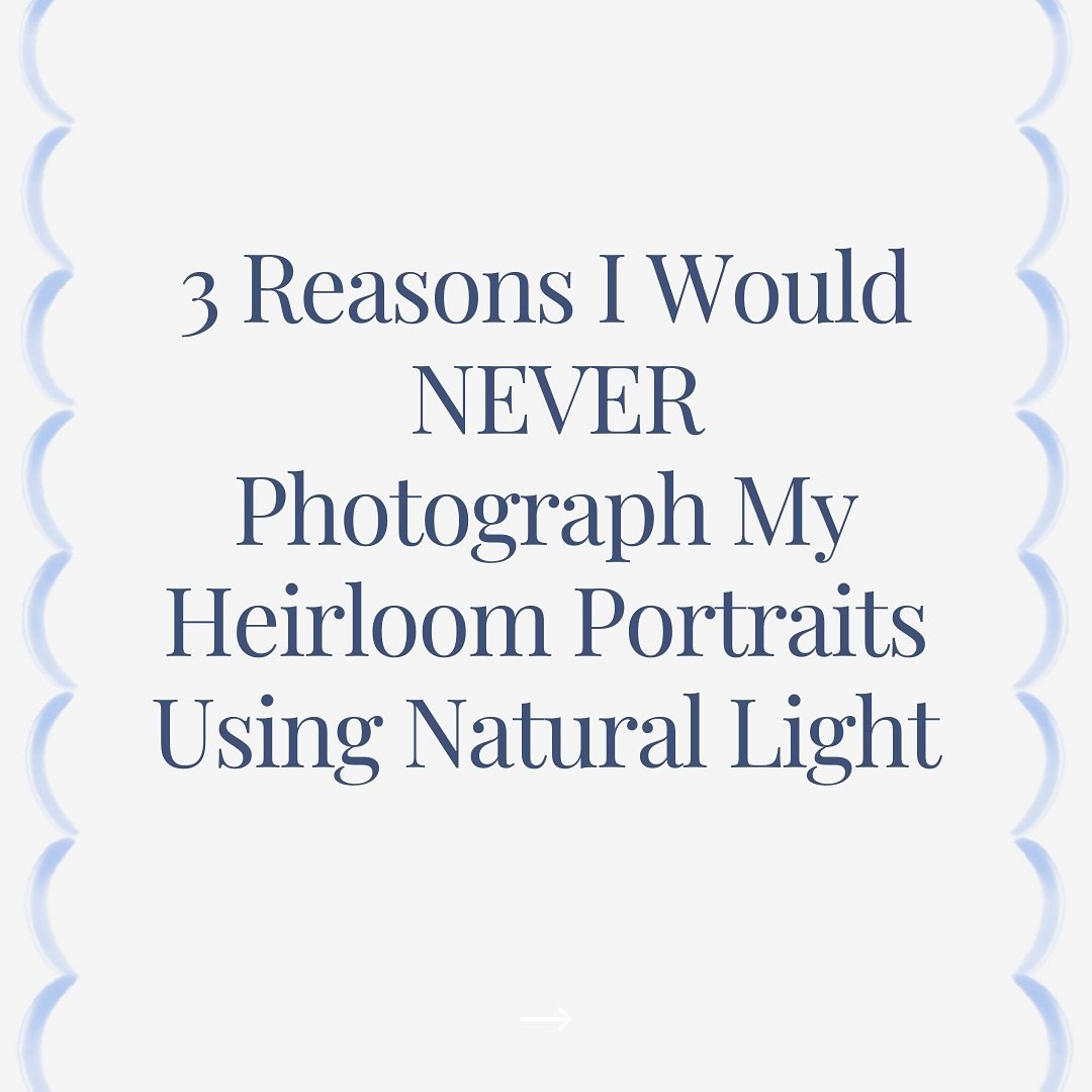 Unpopular opinion? Maybe! 

Scroll through to see the 3 dealbreakers for me when it comes to natural lighting and traditional children's heirloom portraits.

I'm beyond picky when it comes to lighting, and with studio lighting, I can achieve exactly 