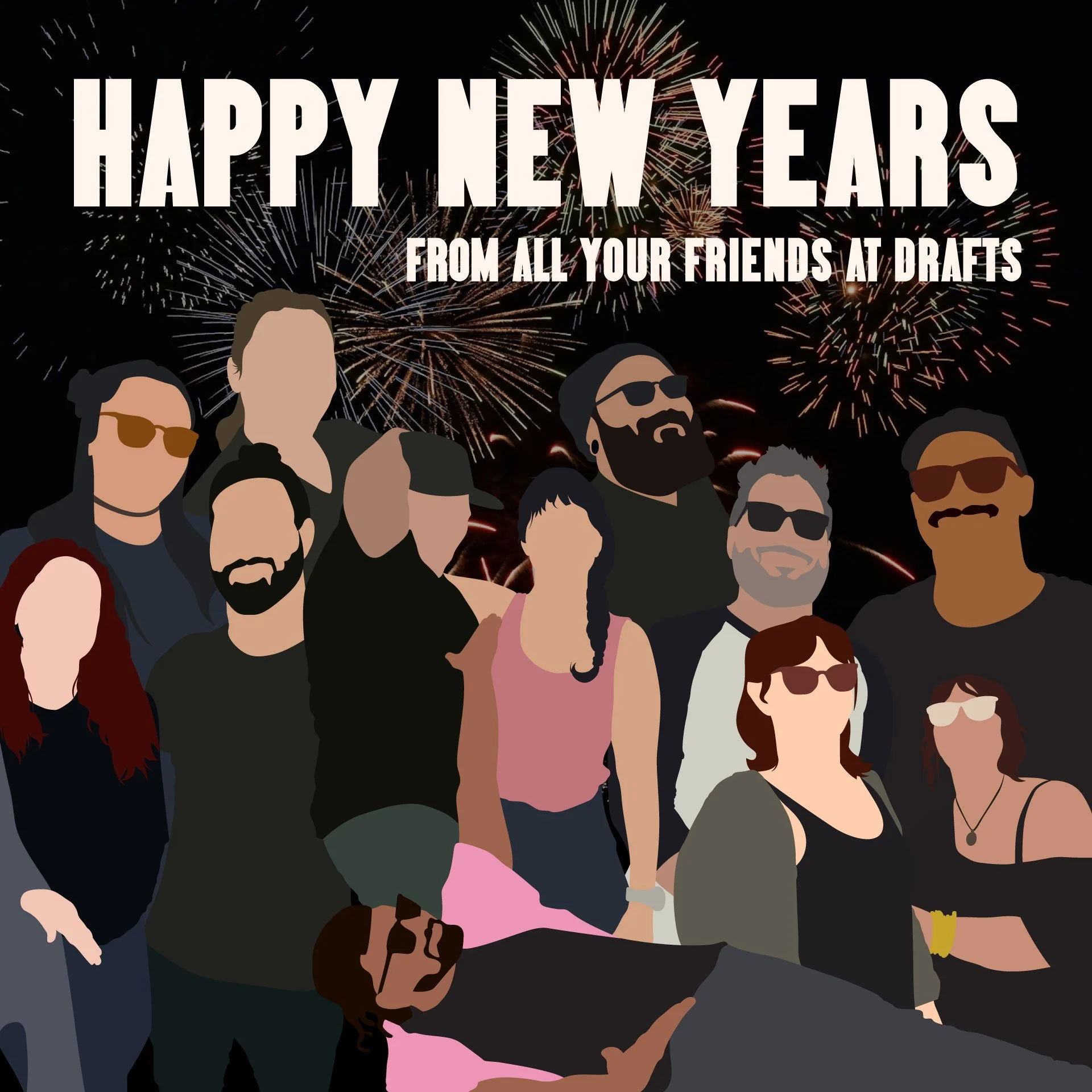 Happy New Years Drafts fam! Let's make this one awesome! We are CLOSED today--rest up &amp; we'll see you tomorrow. 🖤