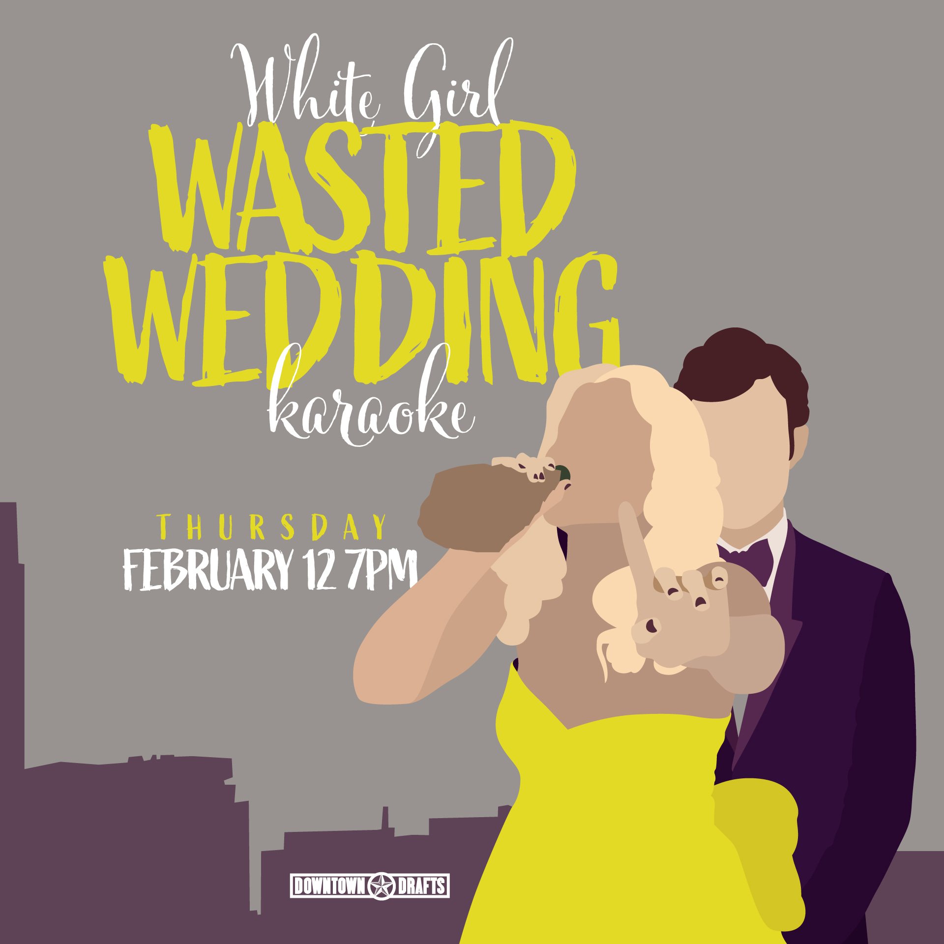 💍🎤 White Girl Wasted Wedding Karaoke 🎤💍
Thursday, February 12th at 7pm

We're talking bridesmaids-on-the-dance-floor energy. Think throwback bangers, dramatic choruses, and singing like you caught the bouquet. Grab the mic, don't stop believing, 