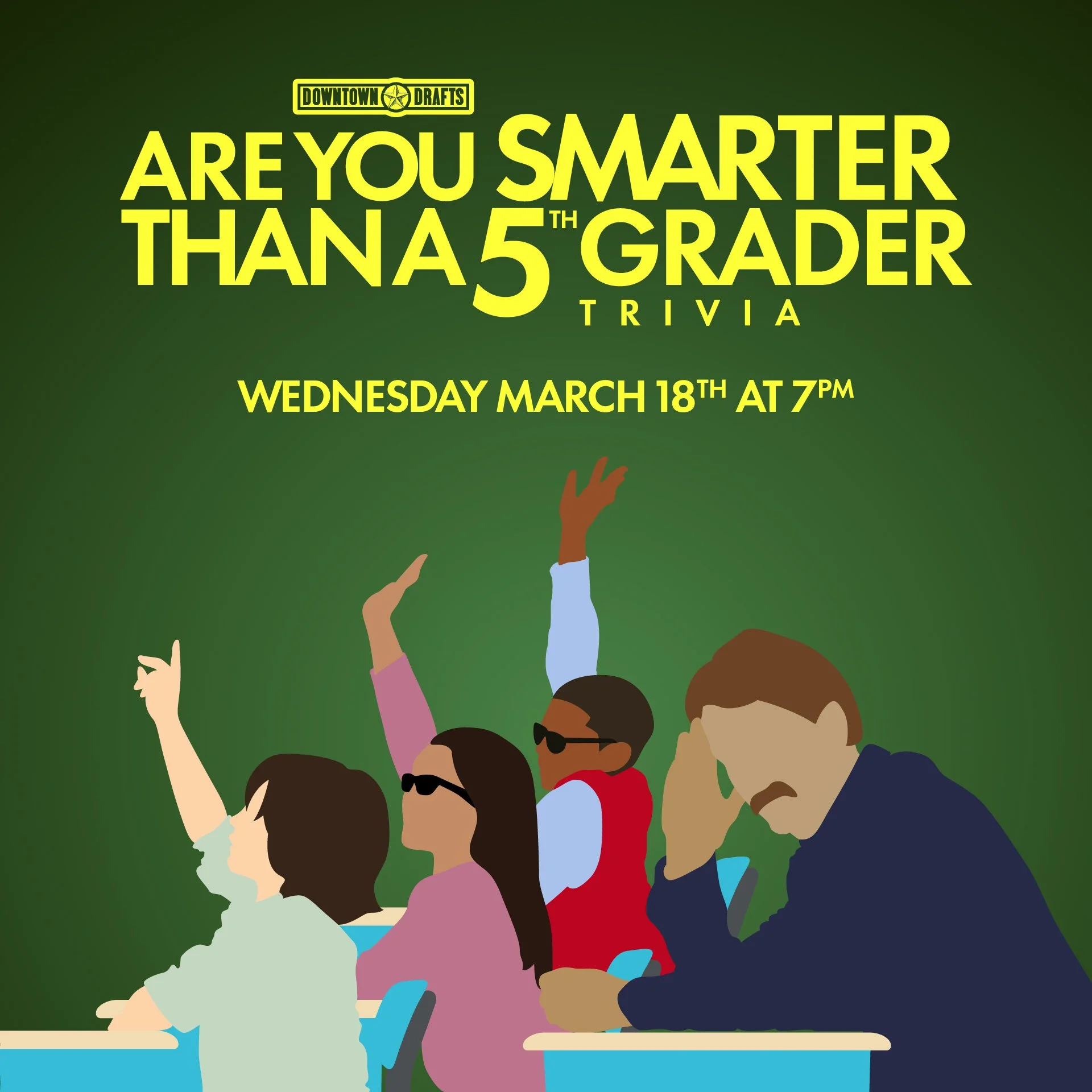 🧠📚 ARE YOU SMARTER THAN A 5TH GRADER? TRIVIA 📚🧠

Time to put your big adult brain to the test. Join us Wednesday, March 18th at 7pm for a trivia night inspired by the stuff you definitely learned in elementary school&hellip; but may or may not st