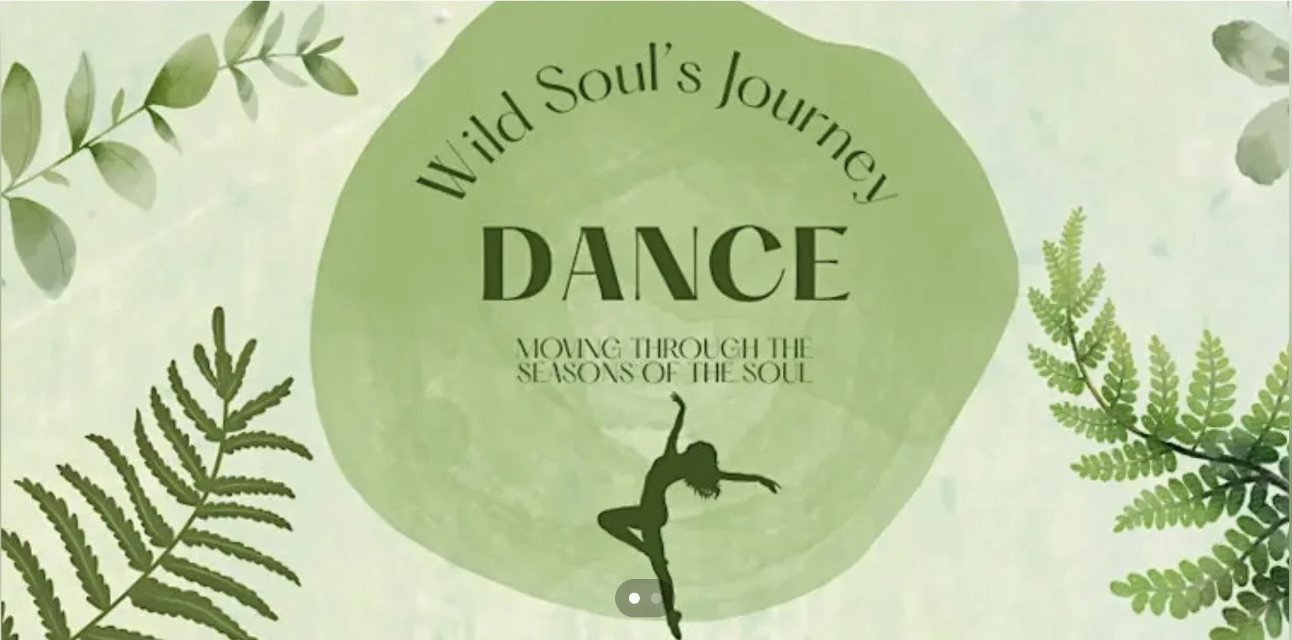 Wild Soul’s Journey Dance