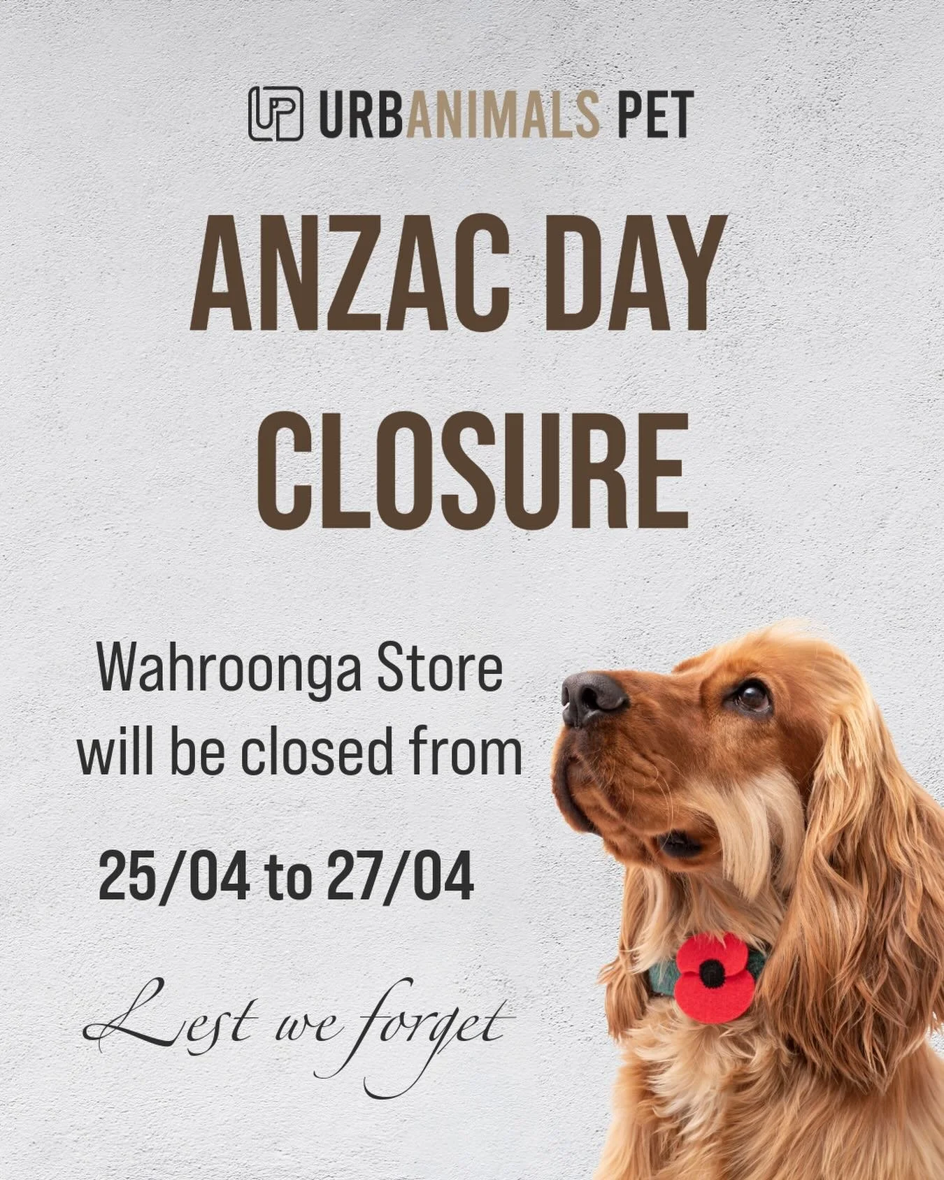 We will be closed for ANZAC Day, with closure extending through the following days as outlined in the poster. We take this time to reflect and honour those who served and sacrificed.

Lest we forget.