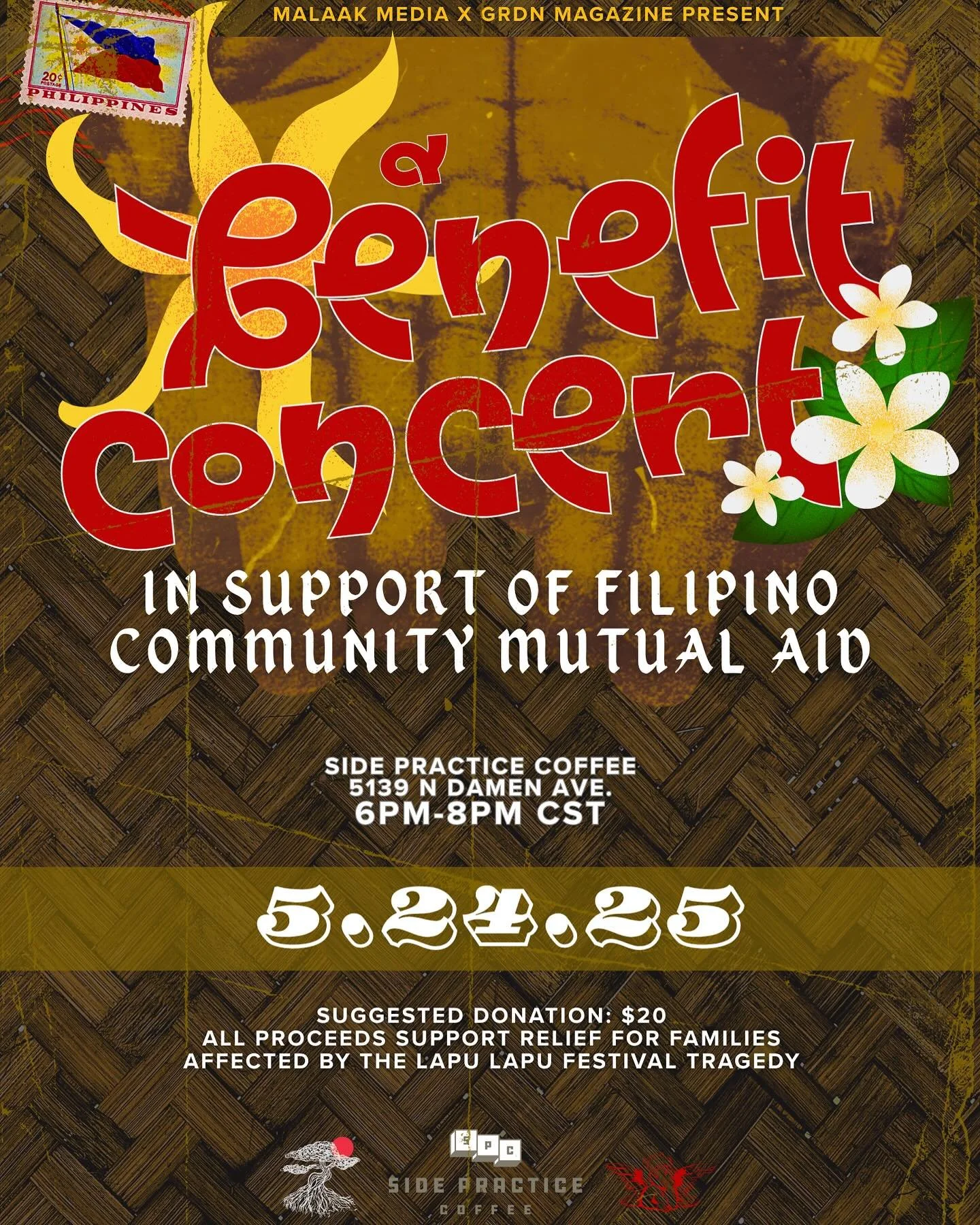 Join us for a benefit concert in support of Filipino community mutual aid. On Saturday, May 24th from 6-8 PM CST, Malaak Media, GRDN, &amp; Side Practice Coffee are hosting a benefit concert to honor the lives affected by the Lapu Lapu Day Festival t