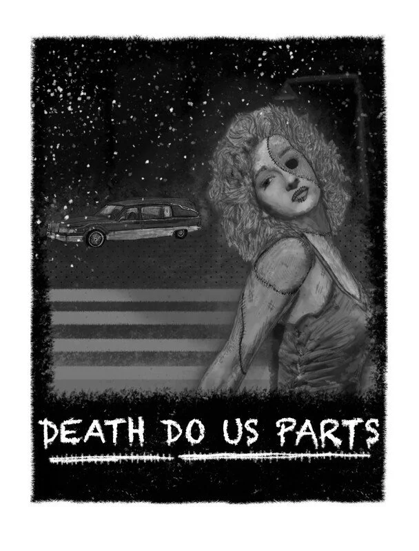 DEATH DO US PARTS (U.S.) - Dashawn M. Kelley;
Love takes work. A devoted husband will do whatever it takes to build up the woman he loves… even if he has to do it one piece at a time.