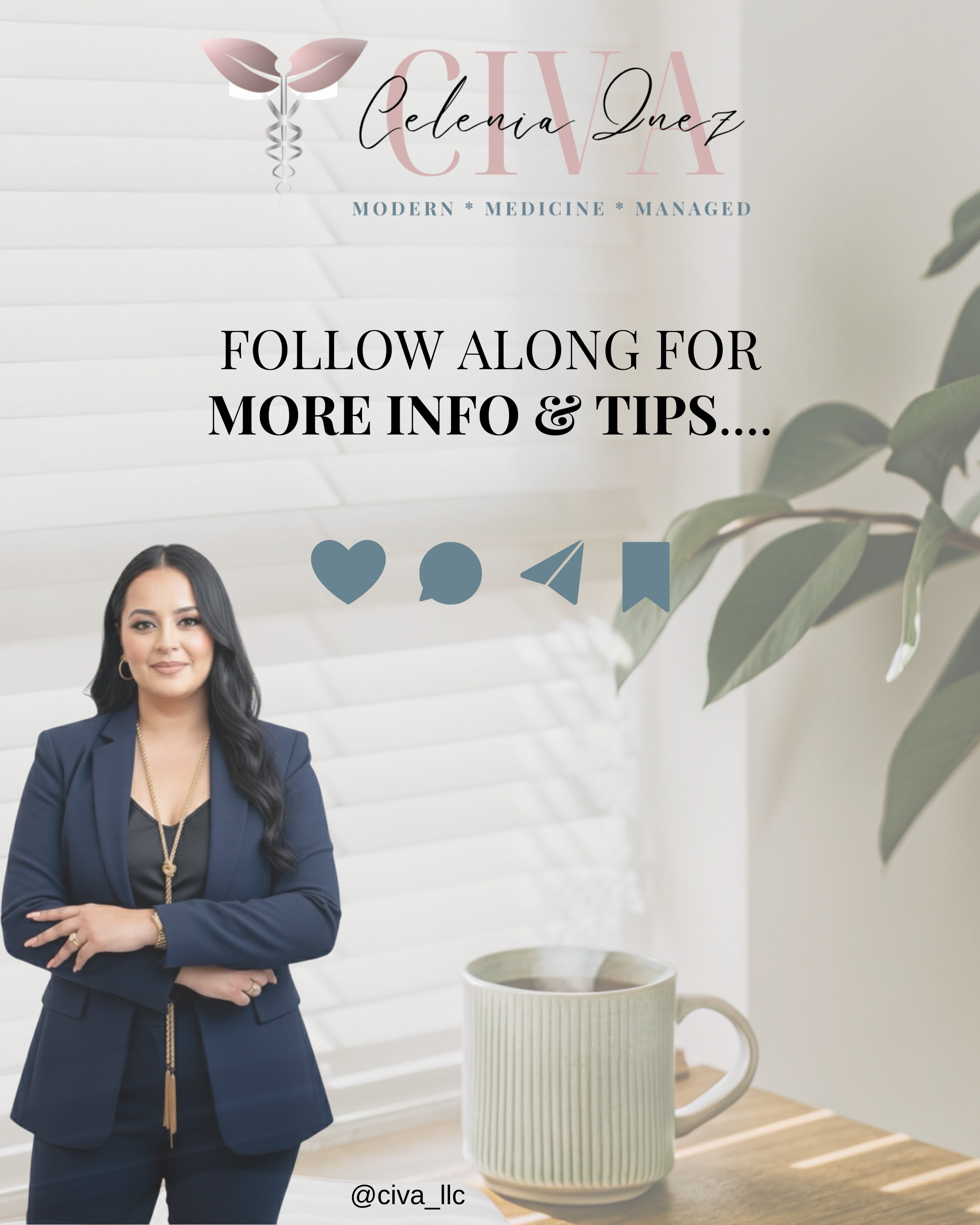 A woman in a navy blazer standing with arms crossed in front of a light-colored background with blinds, a potted plant, and a steaming mug on a table. The image features a logo with a caduceus and butterfly, and text promoting social media follow-up for more information and tips.