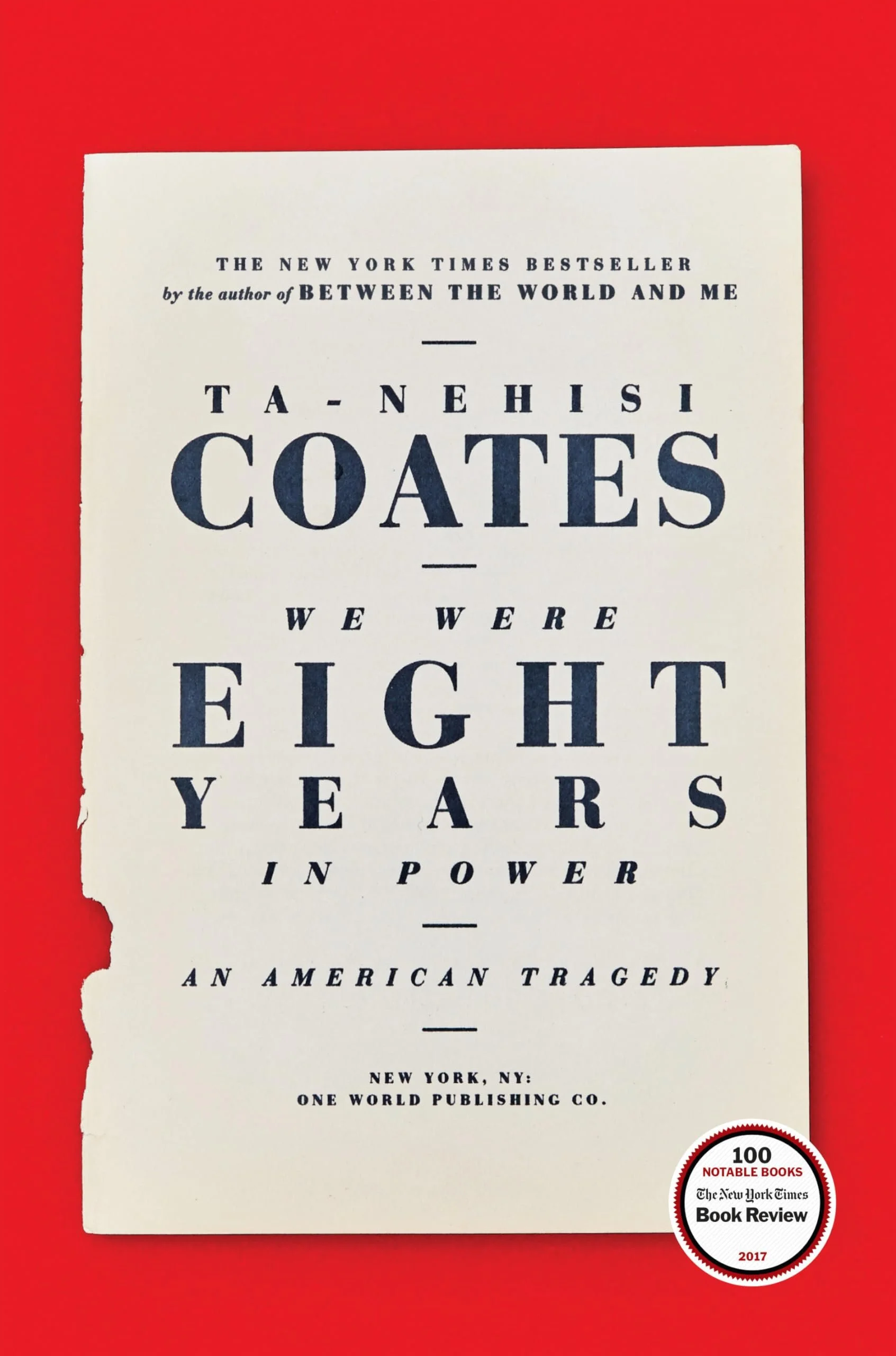 The cover of the book titled 'Coates' by Ta-Nehisi Coates, with a red background and a note indicating it's among 100 notable books of 2017 from The New York Times Book Review.