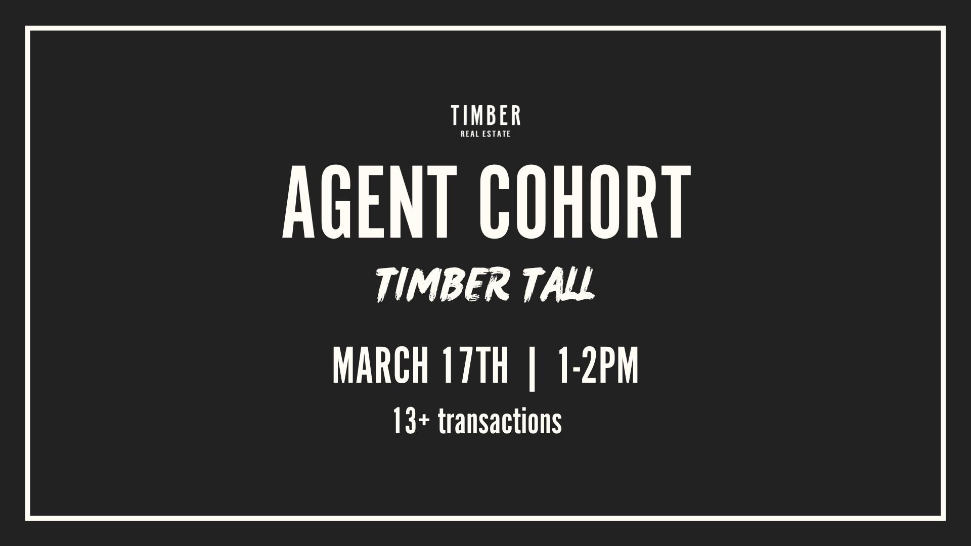Timber Tall Cohort