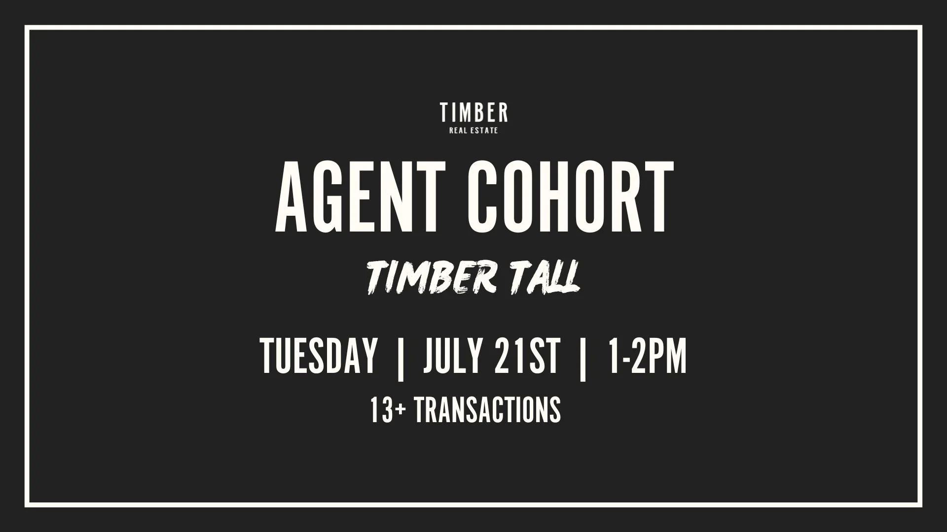 Timber Tall Cohort