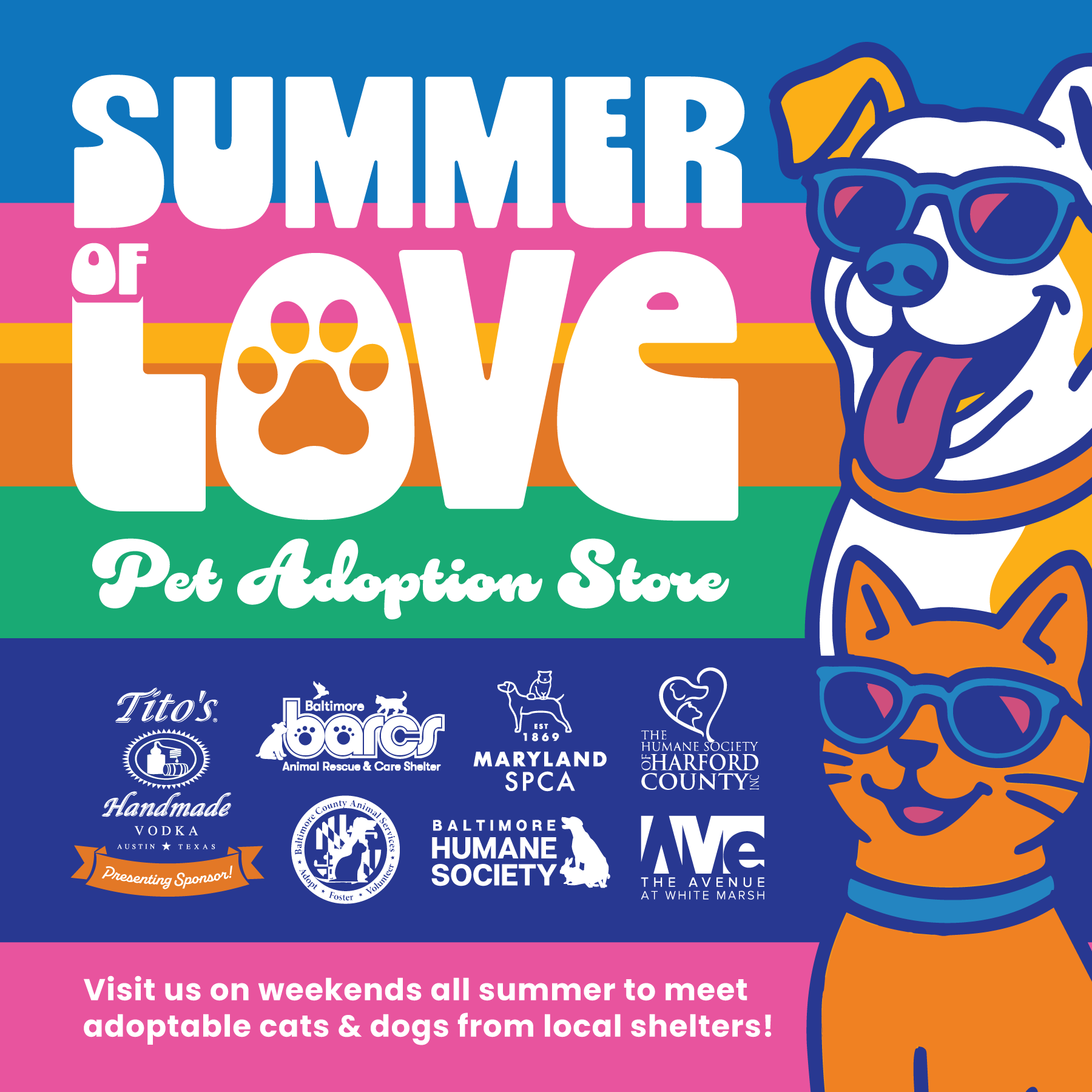 Summer Rescue Summer of Love Pet Adoption Store at THE AVENUE at White Marsh ...