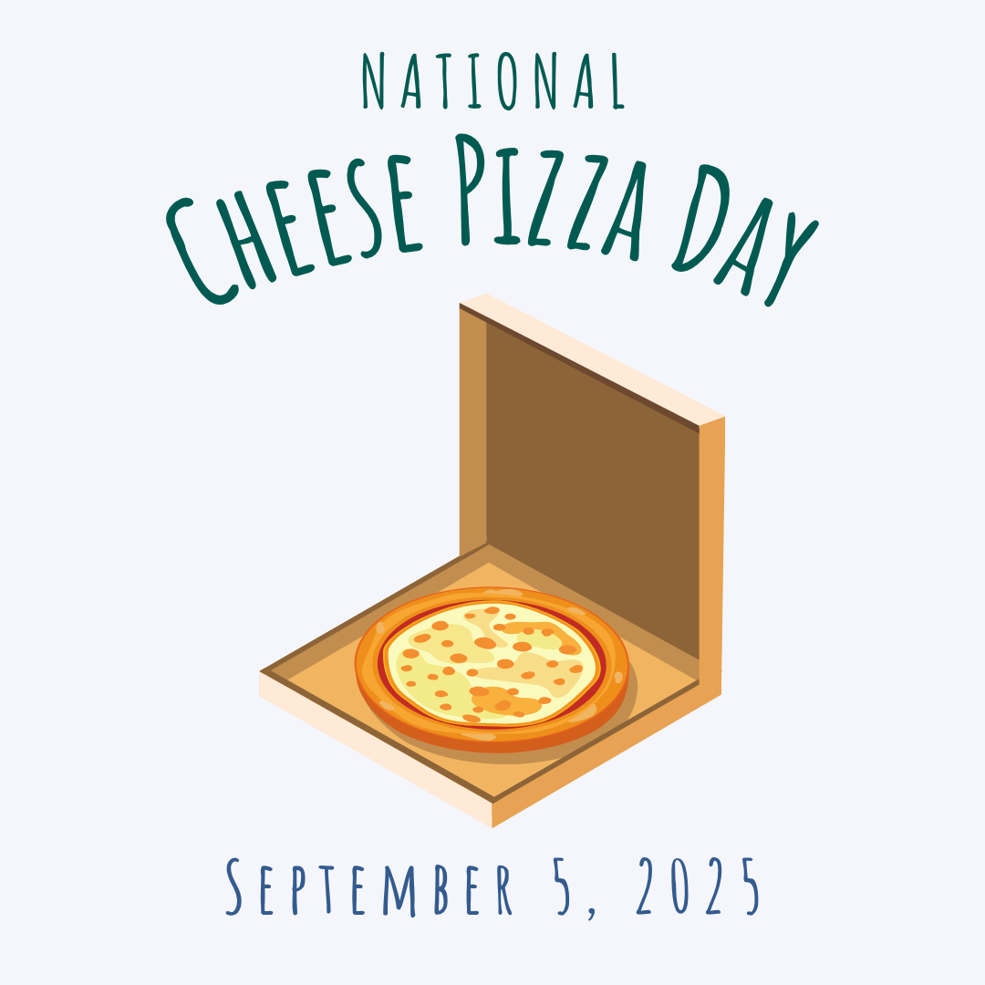 National Cheese Pizza Day