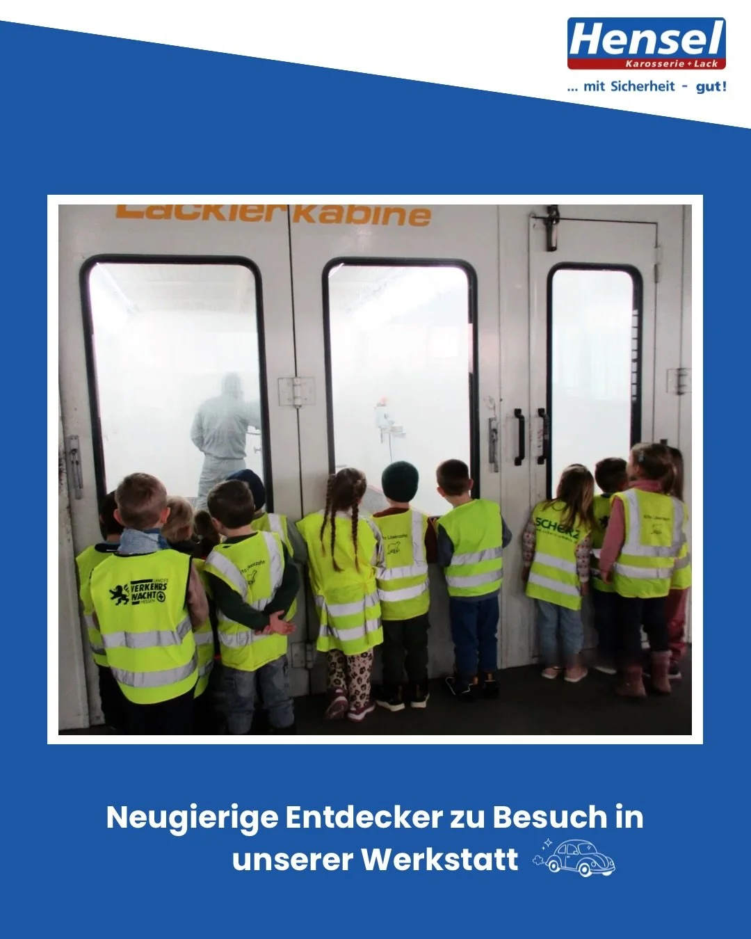 Wie funktioniert eigentlich eine Autowerkstatt? 🚗
Dieser spannenden Frage durfte die Kindergartengruppe der Kita L&ouml;wenzahn bei einem ganz besonderen Ausflug nachgehen: Zu Besuch bei der Firma Hensel GmbH Karosserie + Lack in Altenstadt erlebten