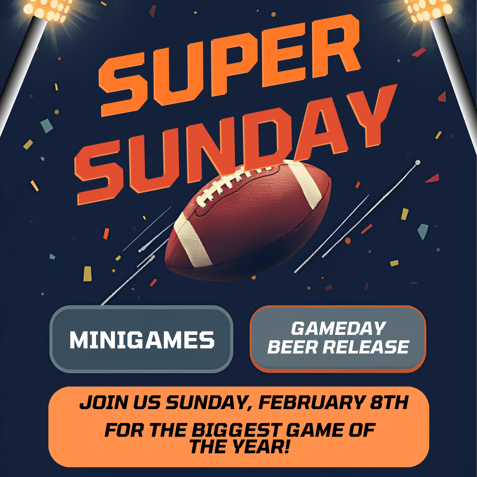 Super Sunday "The Big Game"