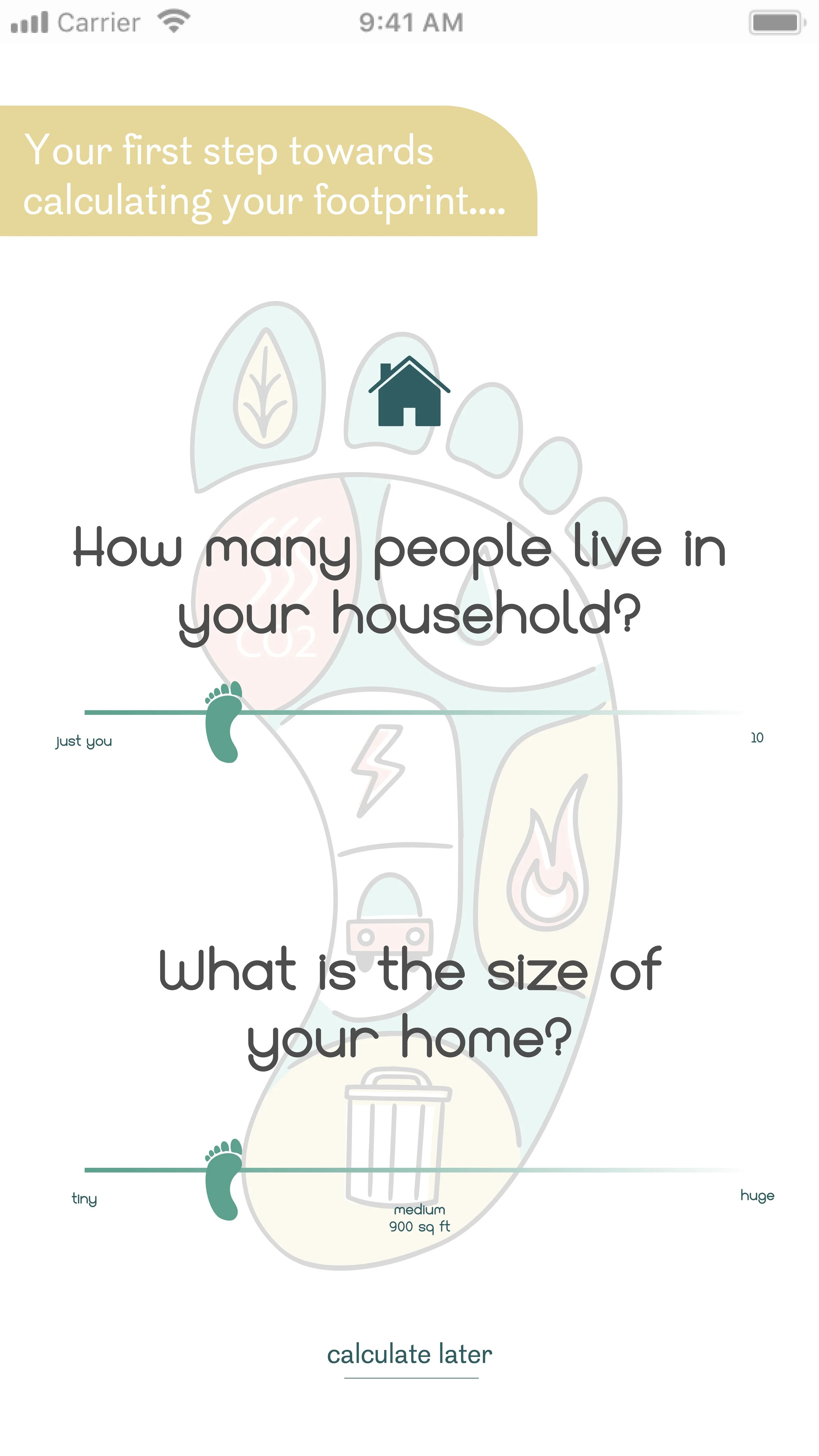 Upon user sign-in, we prompt them with questions aimed at both gauging and raising their awareness about their carbon footprint.