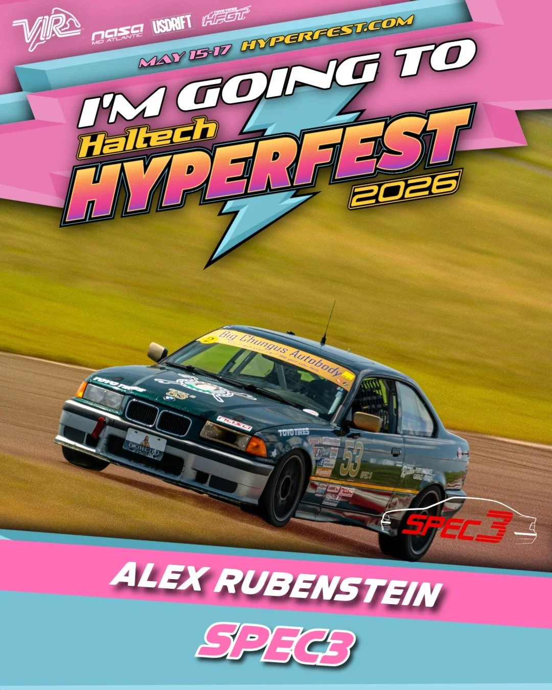 Hyperfest Spec3 lineup announcement Part 3. The Grid is set with nearly 20 cars between racing and HPDE!

We'll be at the hottest automotive event of the year. Will you? 

Spec3 racing Friday, Saturday, and Sunday on VIR Full Course around the outsid
