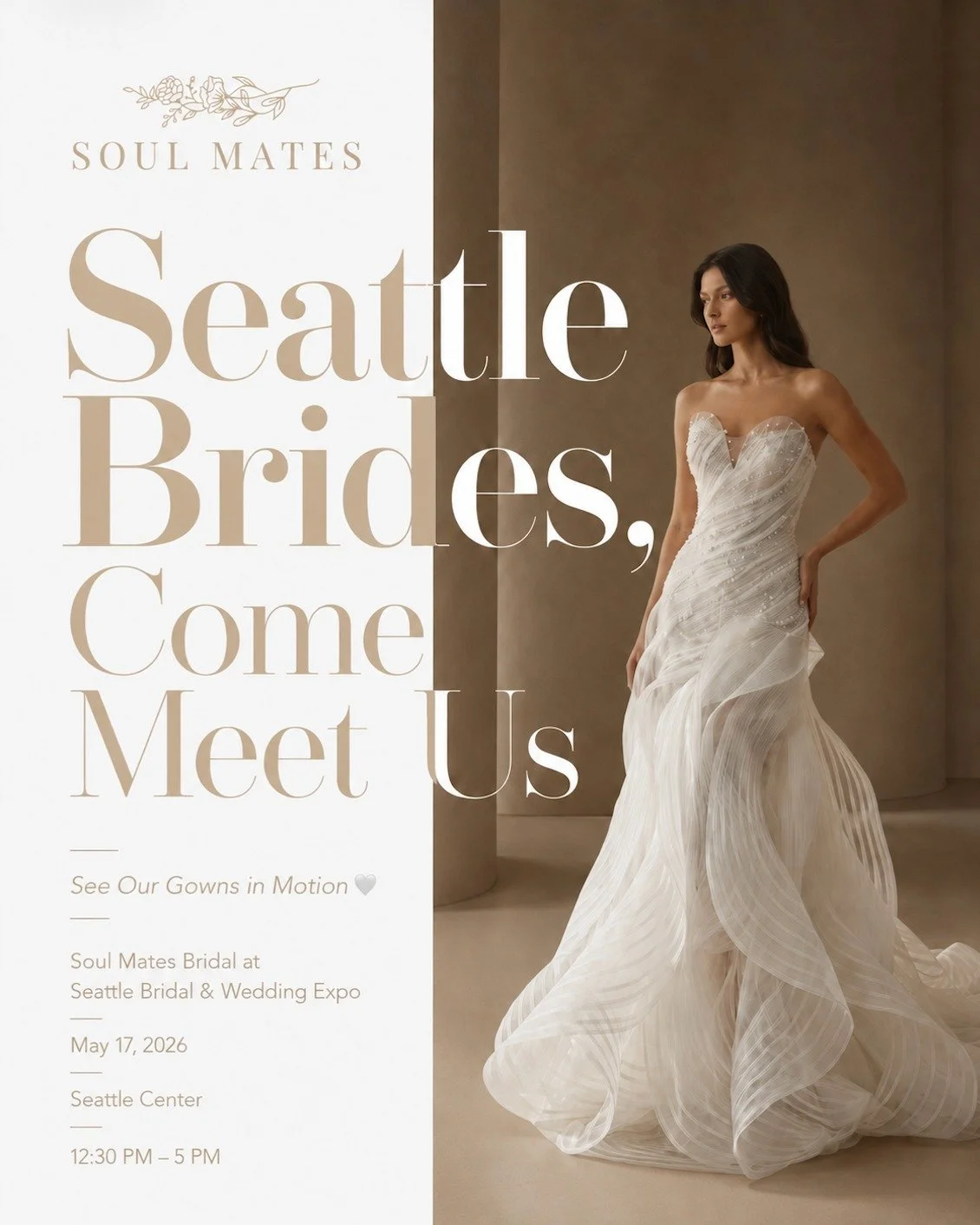 Seattle brides, come see us in person 🤍

Soul Mates Bridal will be joining the Seattle Bridal &amp; Wedding Expo with a fashion show featuring our gowns, styling, and one-stop bridal experience.

Come feel the fabrics up close, see the dresses in mo