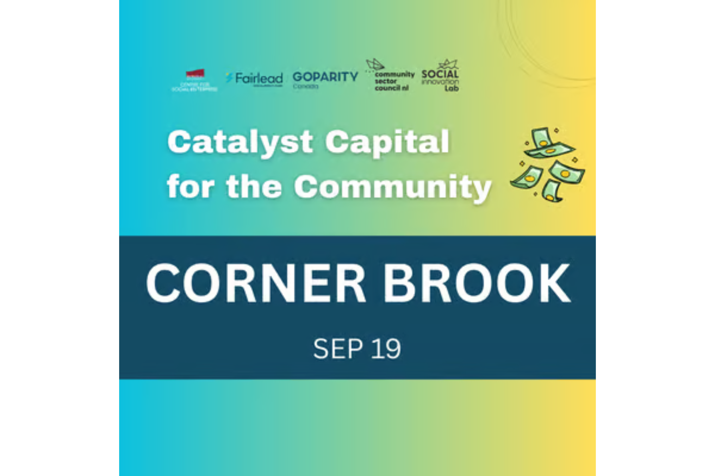 Catalyst Capital for the Community – Corner Brook