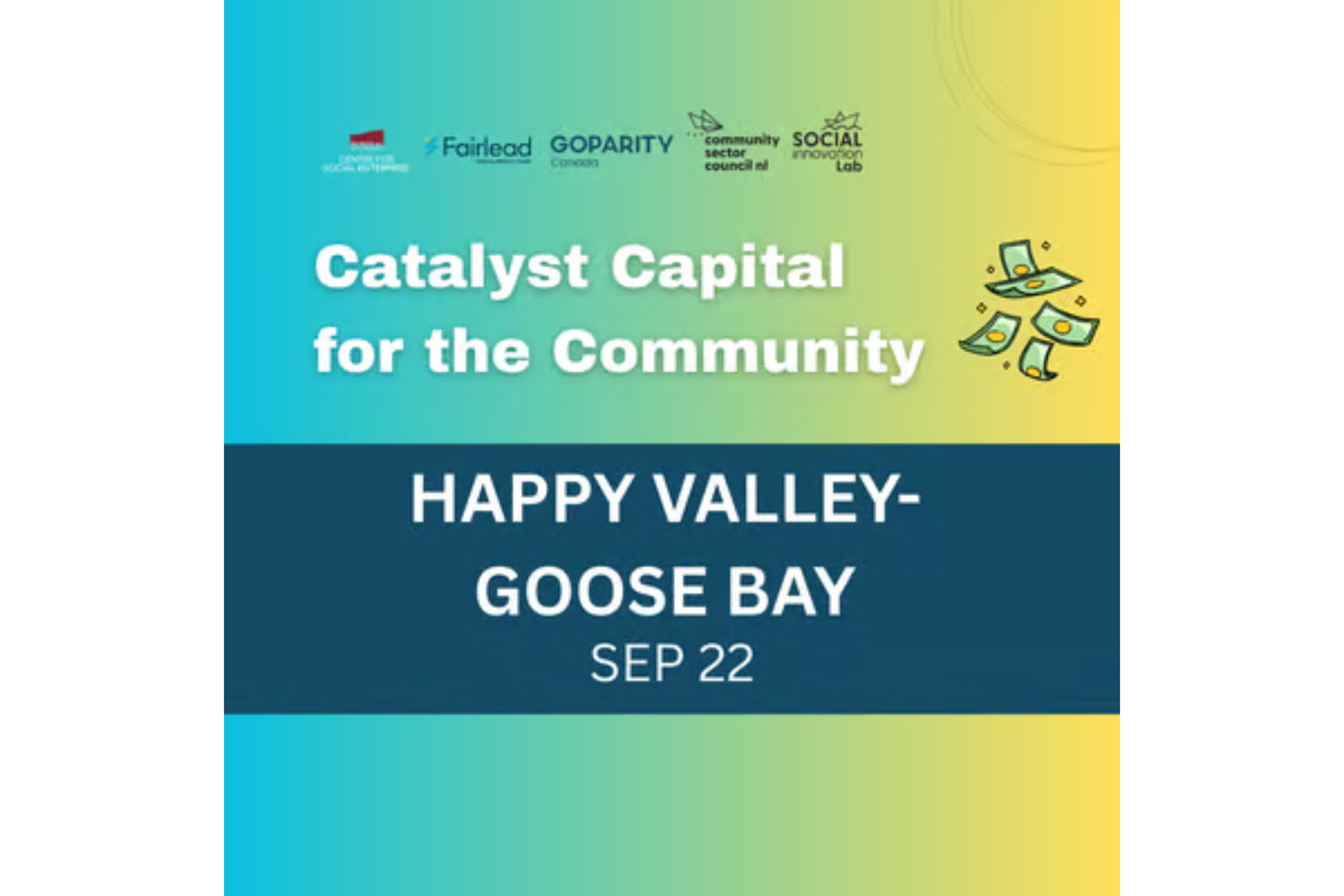 Catalyst Capital for the Community – Happy Valley-Goose Bay