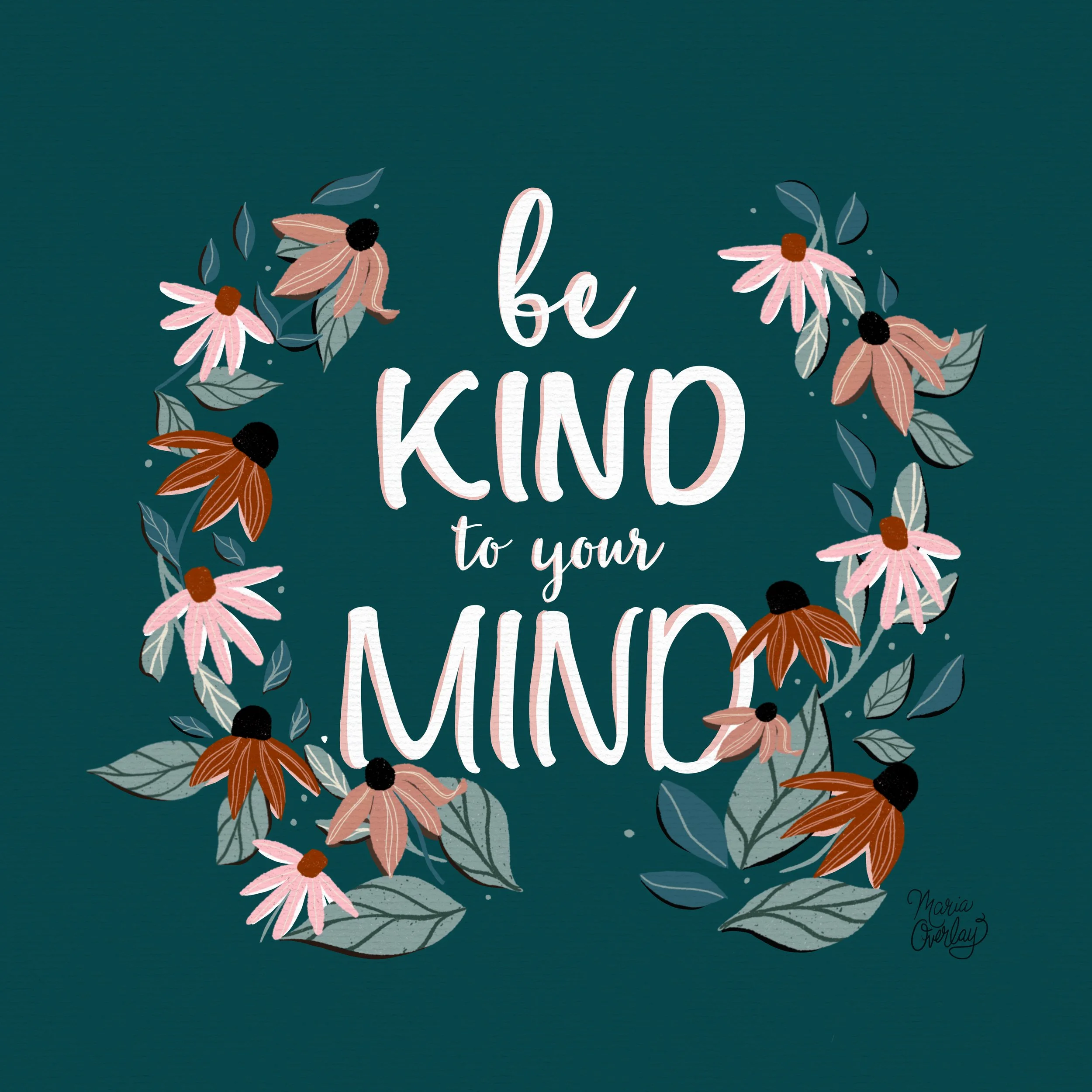 Be Kind To Your Mind