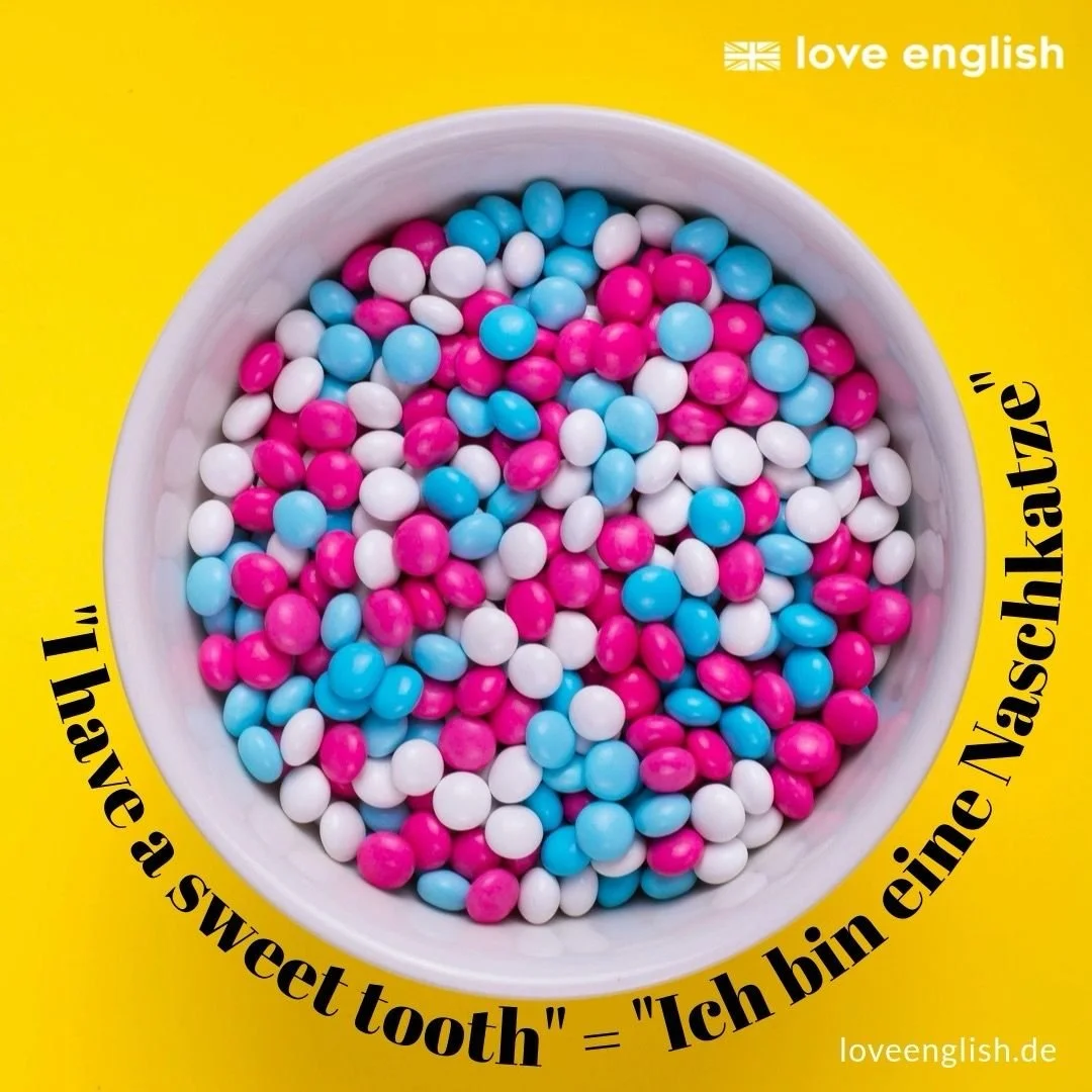 „Sweet tooth“: Bedeutung &amp; Anwendung