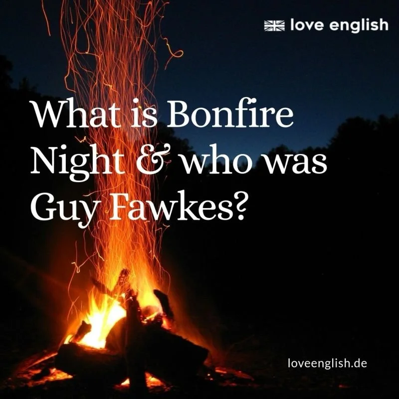 What is Bonfire Night & who was Guy Fawkes