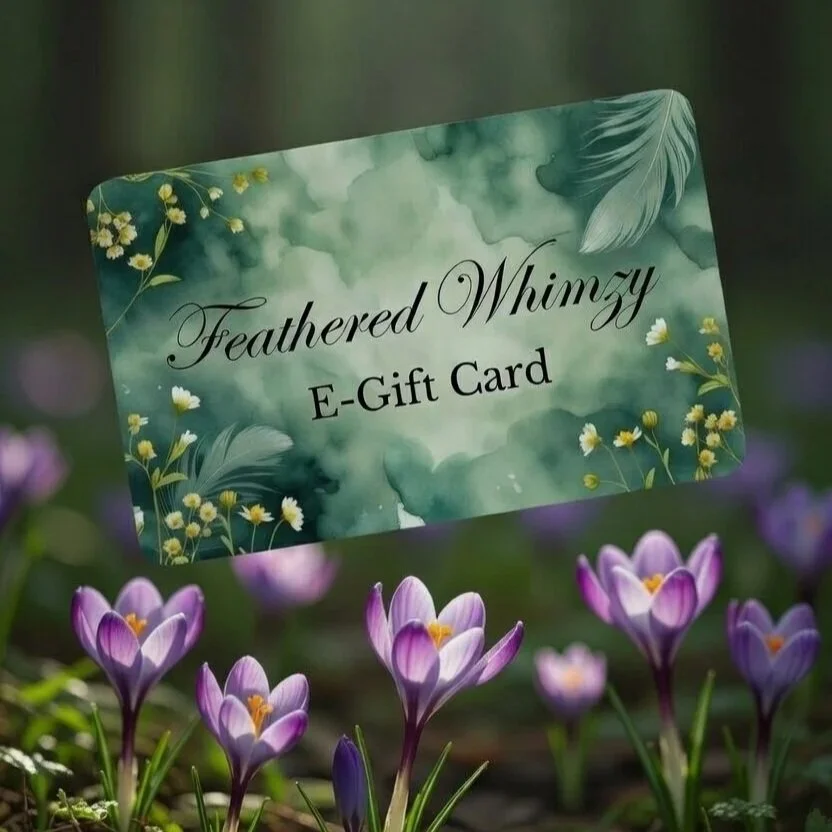 Feathered Whimzy's Spring E-Gift Card