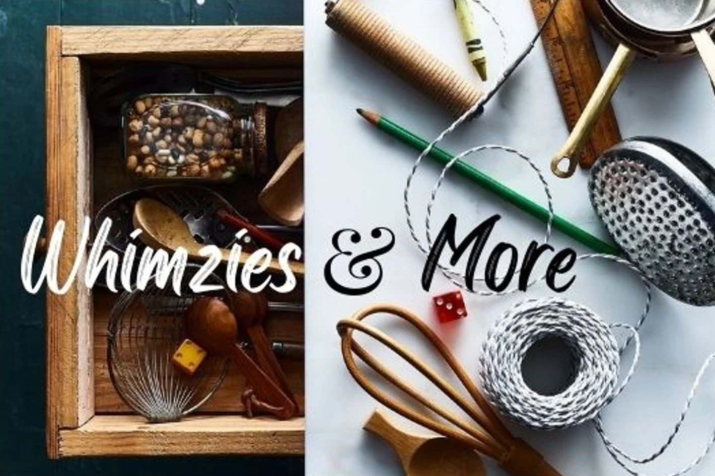 Whimzies & More ~ Unique, eclectic finds and whimsical gems for everyday charm.