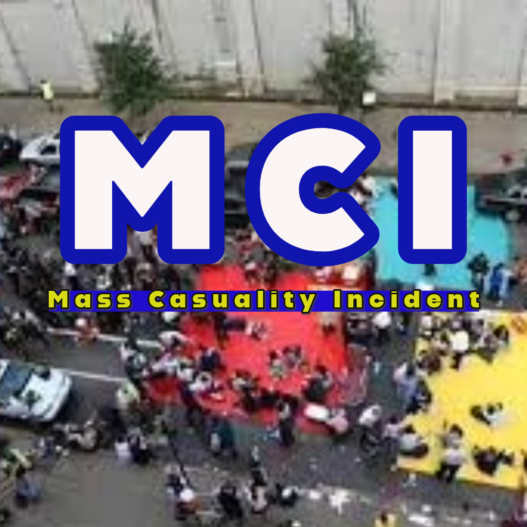 Mass Casulity Incident