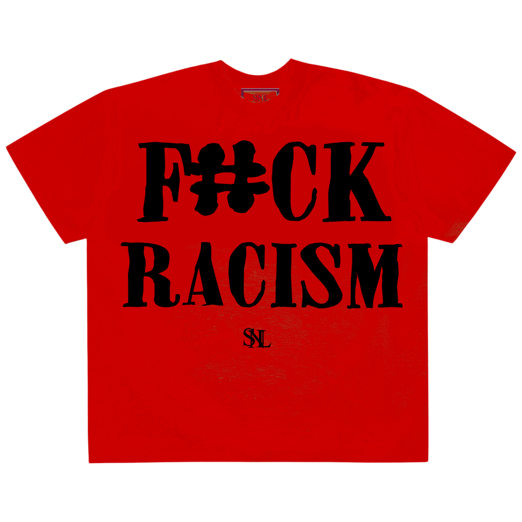 SNL FUCK RACISM TEE