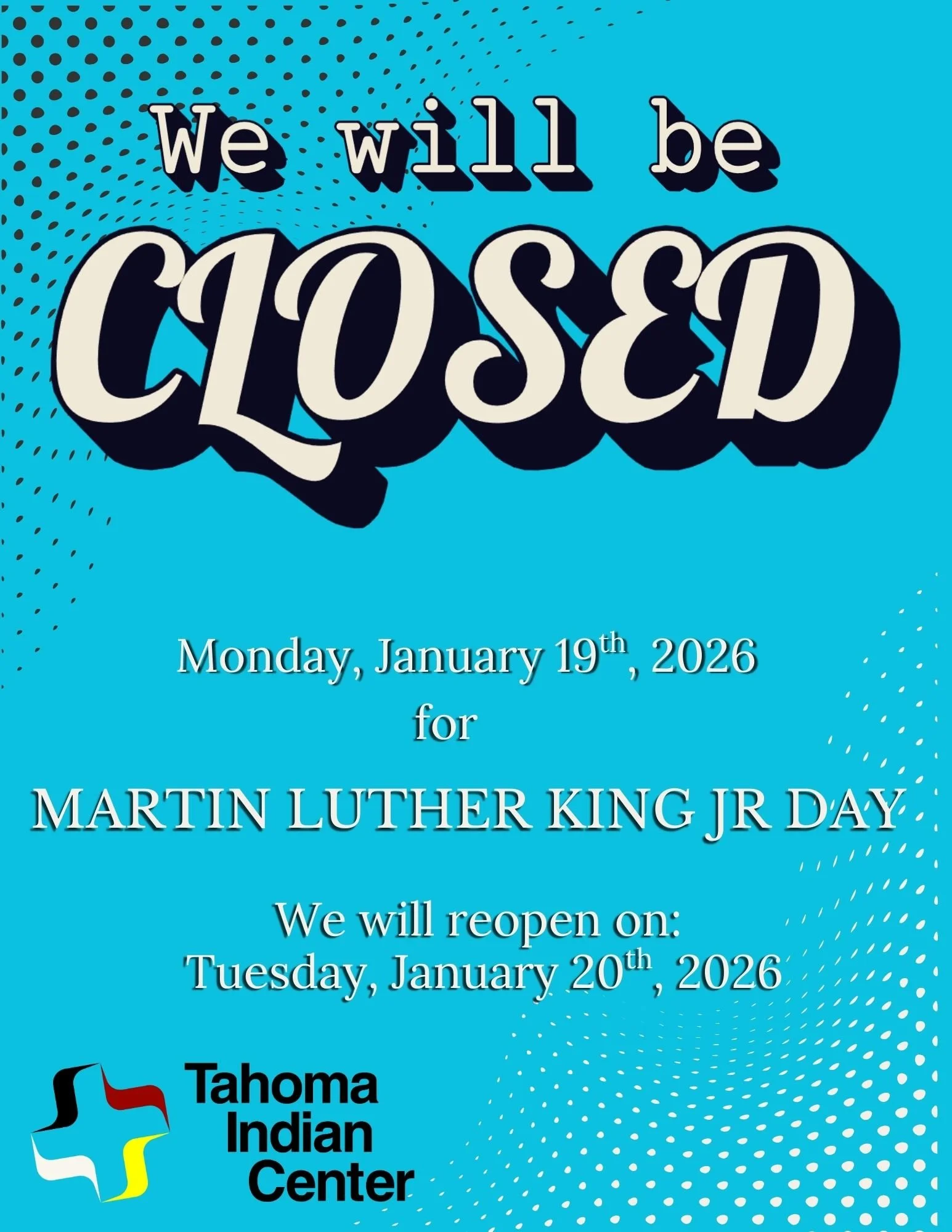 Closure for MLK Jr. Day