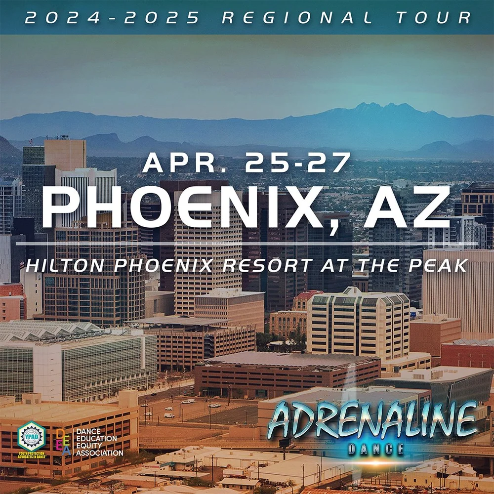 Phoenix, AZ April 25th thru April 27th, 2025 — ADRENALINE DANCE