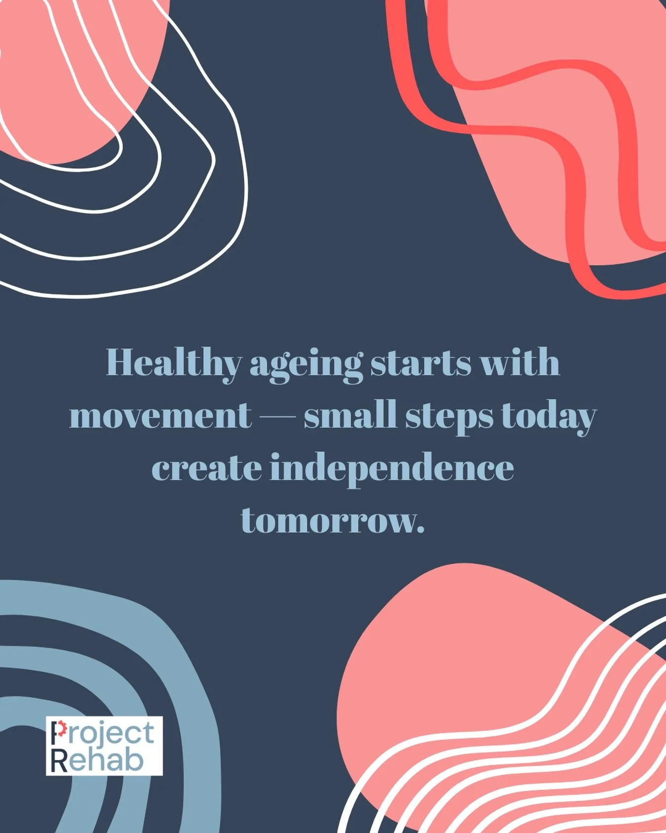 Healthy ageing doesn&rsquo;t happen overnight &mdash; it&rsquo;s built through small, consistent steps.

Simple movements, gentle strengthening, and staying active can make a powerful difference to confidence, independence, and quality of life over t