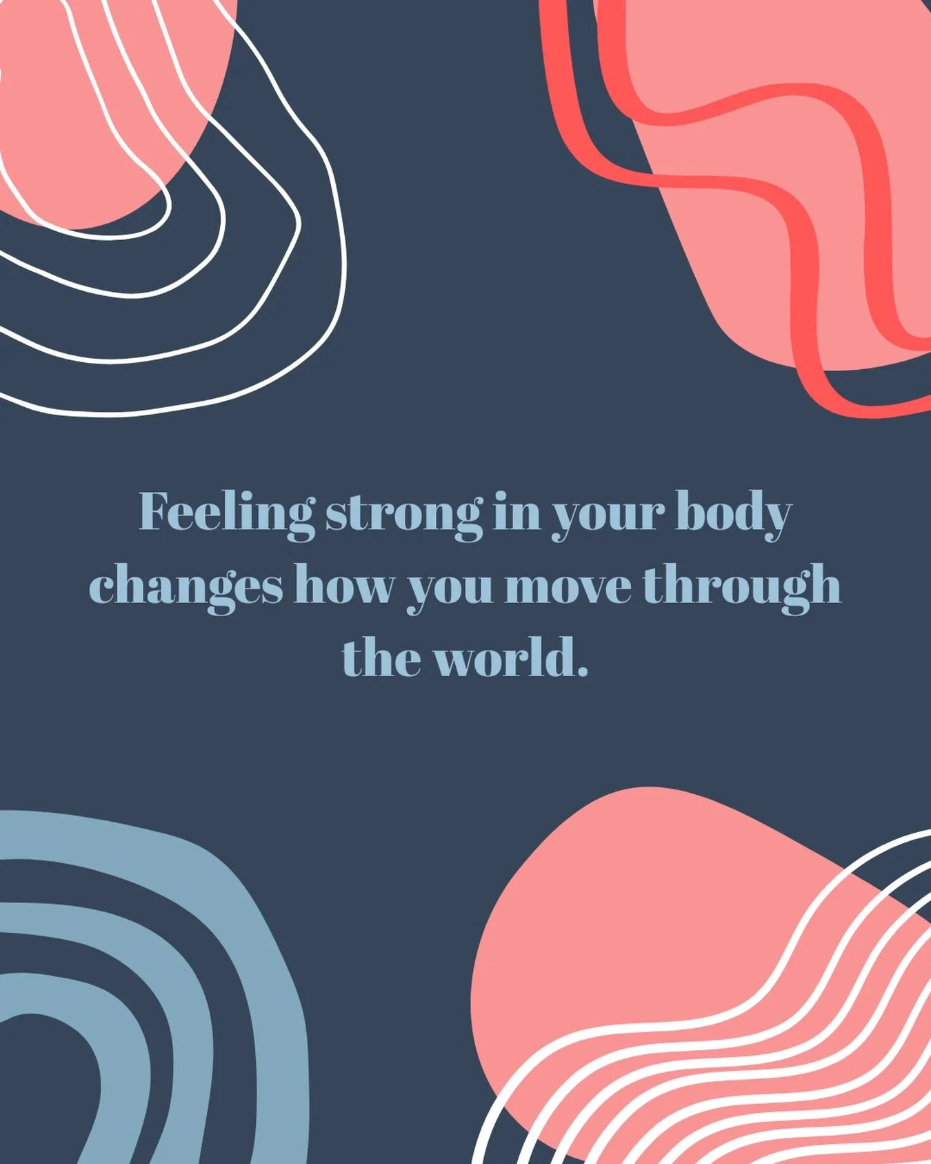 Strength is about more than muscles &mdash; it&rsquo;s about confidence in your body and trust in your movement.

When you feel strong, everyday activities like walking, getting up from a chair, carrying groceries, or spending time with family can fe