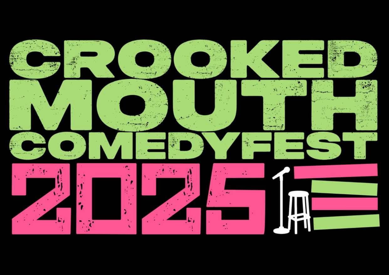 Crooked Mouth ComedyFest 2025