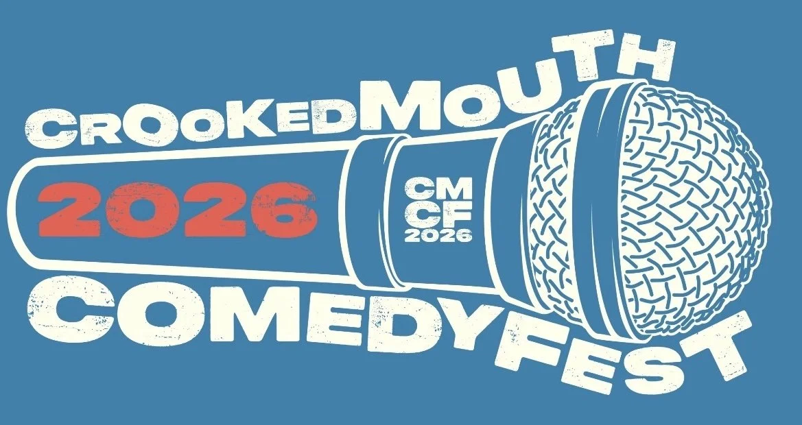 Crooked Mouth ComedyFest 2026