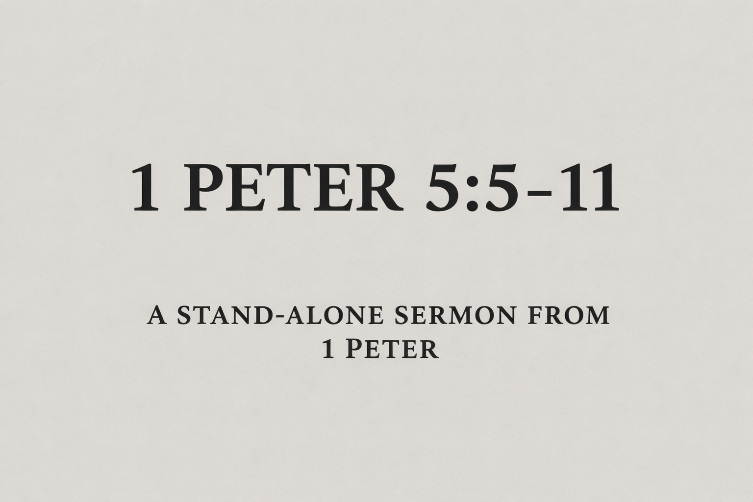 1 Peter 5:5b-11
