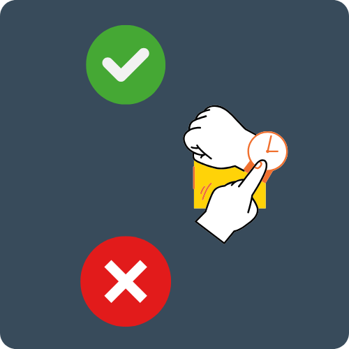 Dark blue background with a hand pointing to a watch on a wrist. There is a green tick at the top and a red cross at the bottom