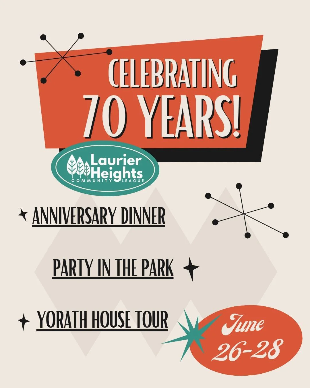 Get ready to celebrate with us! It's the 70th anniversary of Laurier Heights, and we're planning an entire weekend of events June 26-28. 

We're starting off strong with a Laurier Heights 70th Anniversary Dinner. Don your finest and join us for memor