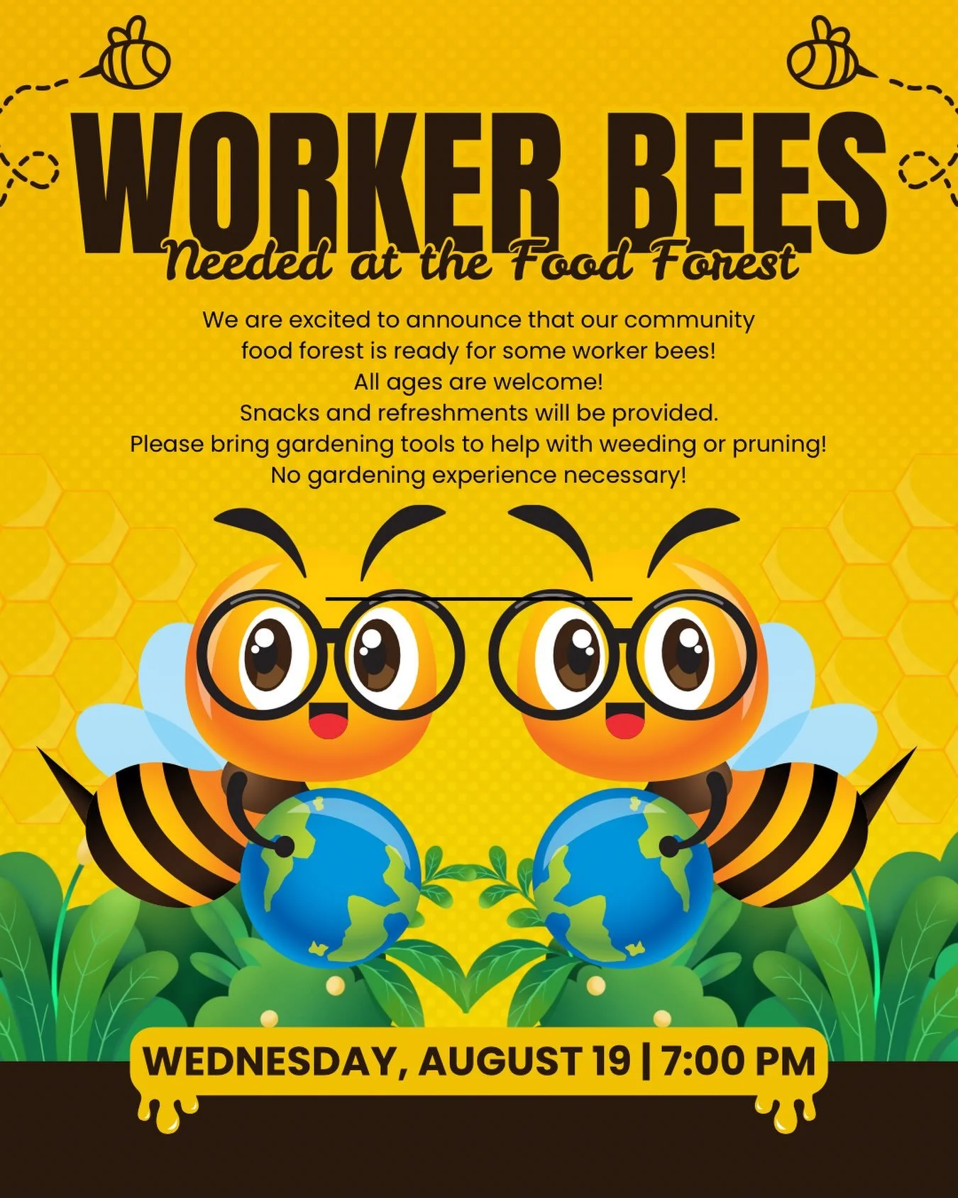 Our food forest is finally in full swing so we need some volunteer worker bees this Wednesday, August 19 at 7 PM! Come on down! All ages are welcome!!!