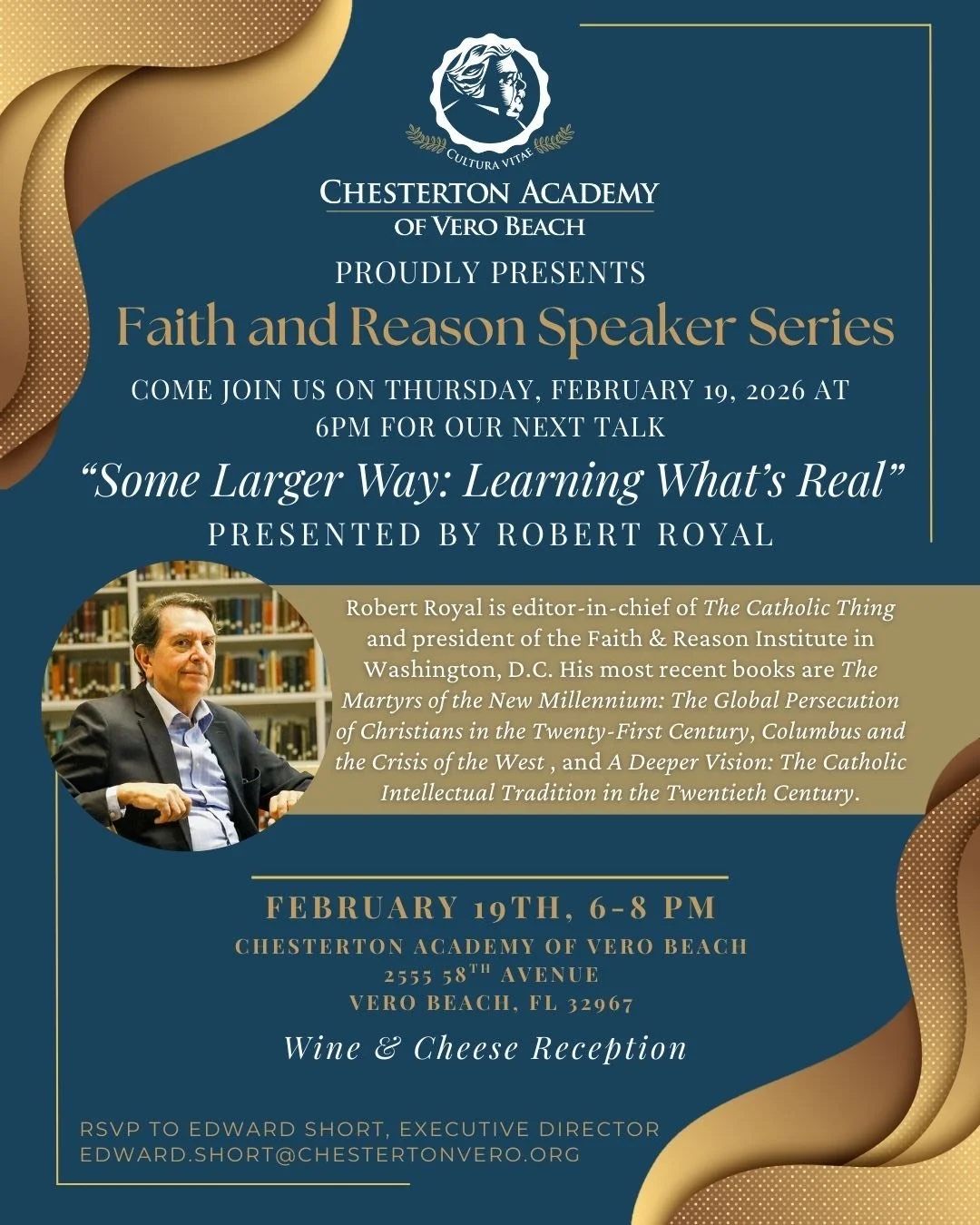 Faith and Reason Speaker Series:  Robert Royal