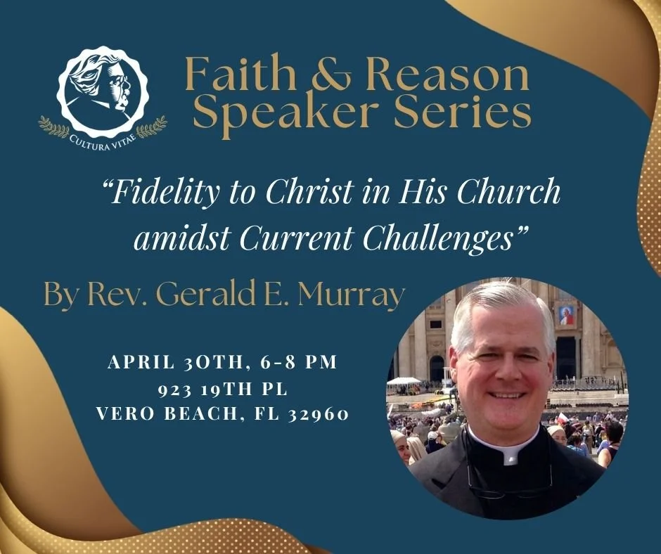 Faith & Reason: Rev. Gerald E. Murray