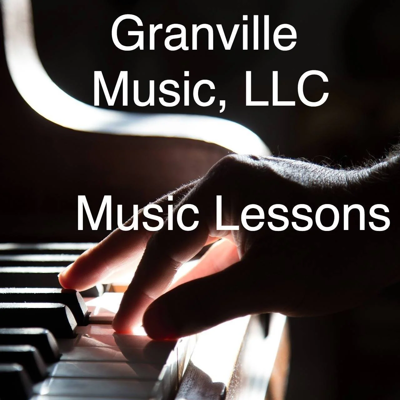 Text overlay on a piano image promoting Granville Music LLC and music lessons.