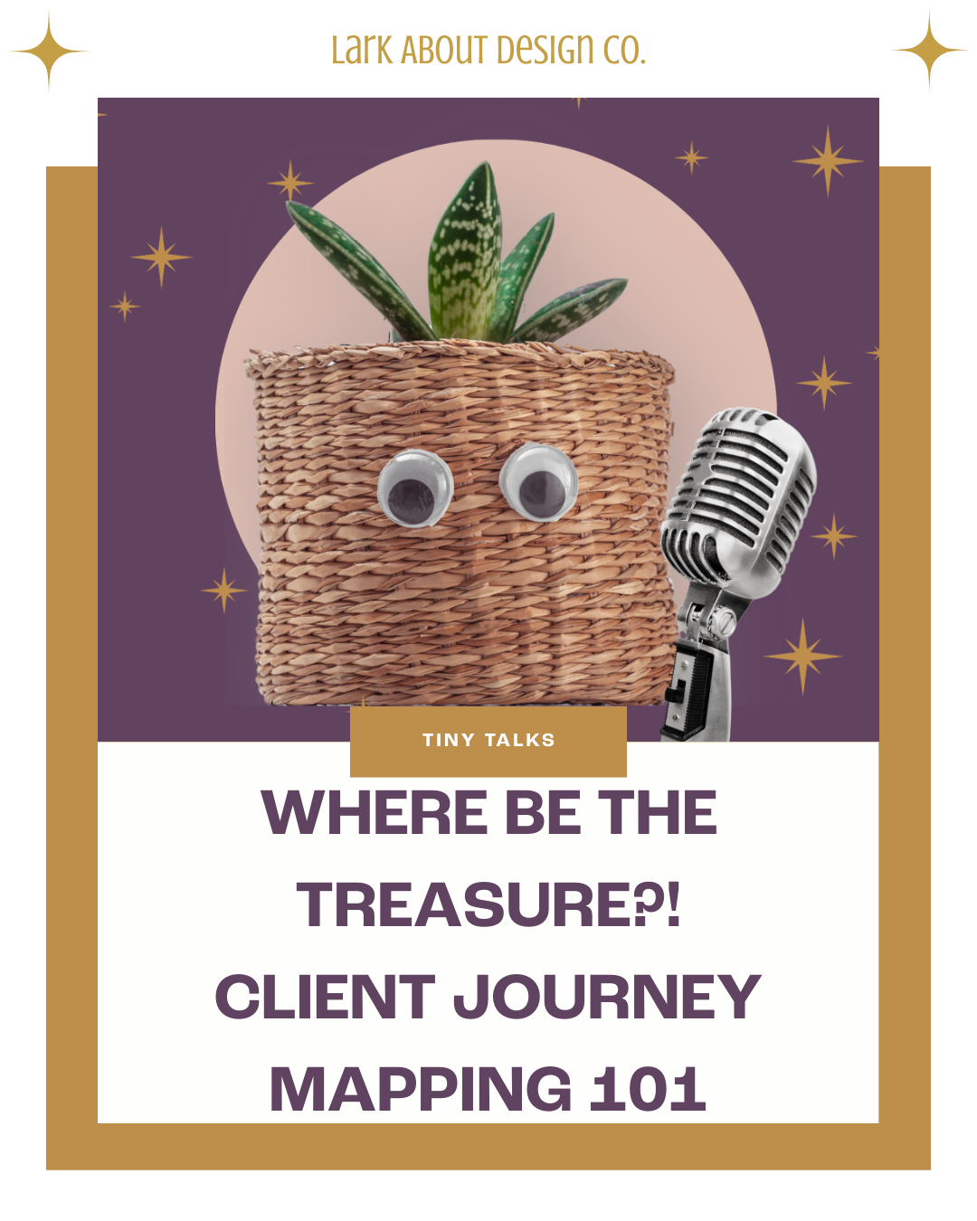 Tiny Talk #5: Where Be the Treasure? A Simple Guide to Journey Mapping for Tiny Business Owners &amp; Nonprofits