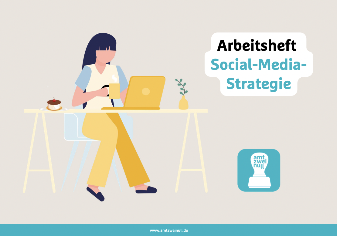 Arbeitsheft_Strategie_Social_Media_amtzweinull.png