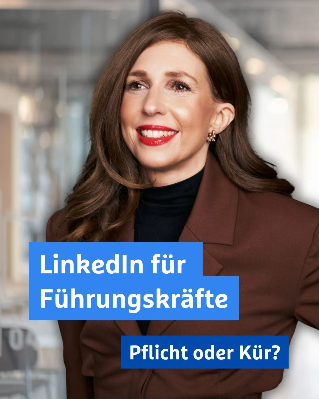 LinkedIn für Führungskräfte: Pflicht oder Kür?