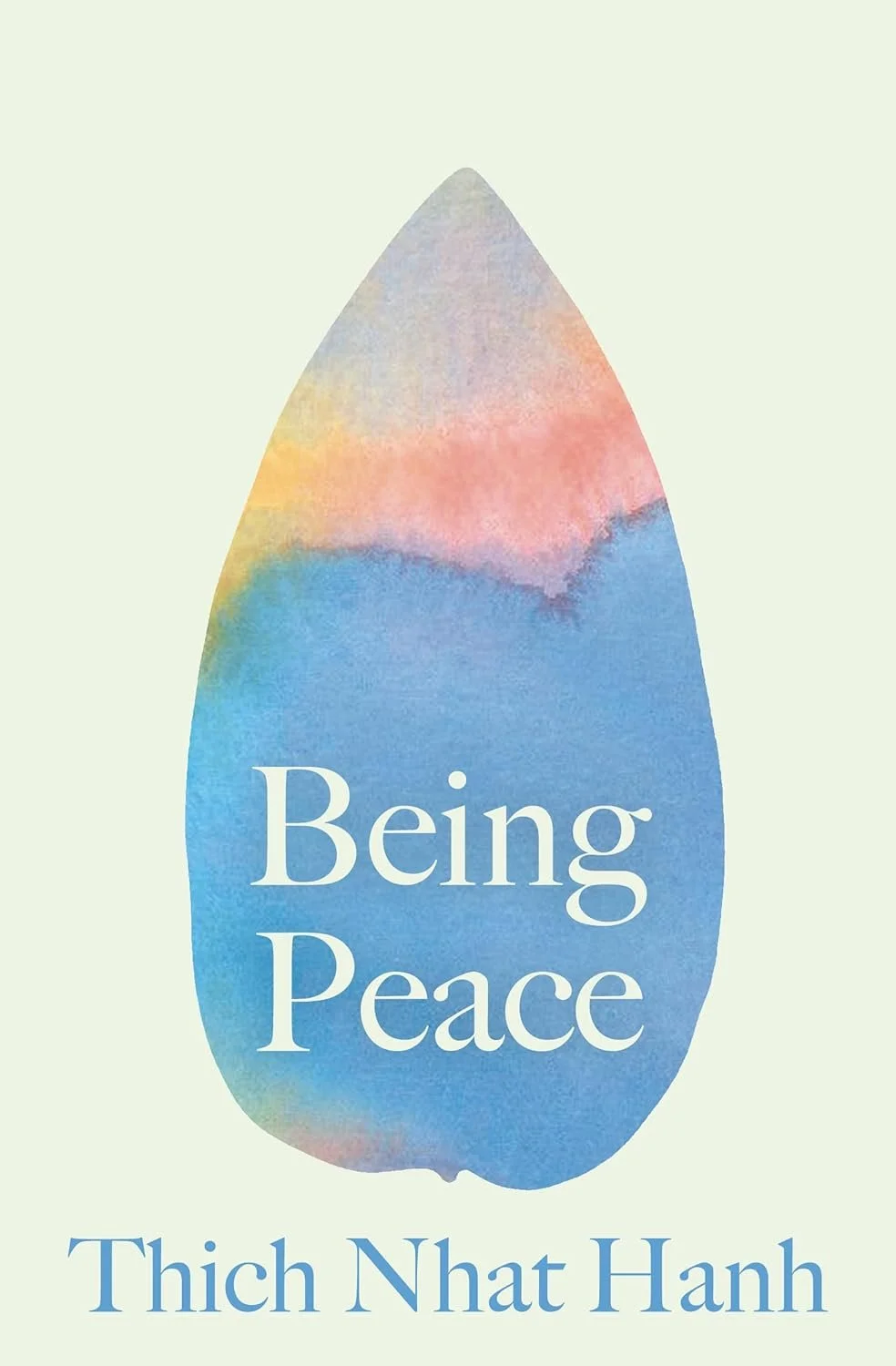 Being Peace | Thich Nhat Hanh