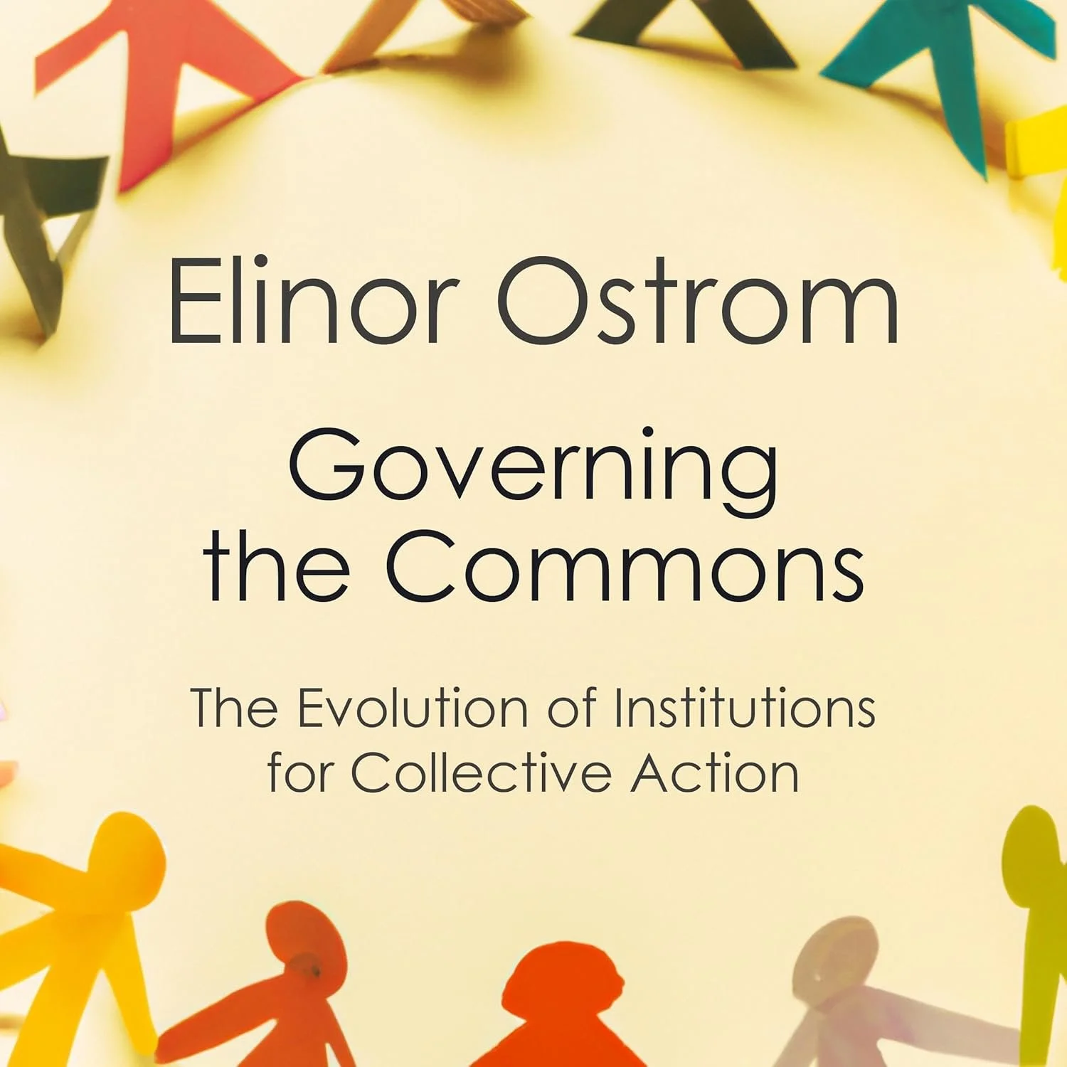 Governing the Commons | Elinor Ostrom