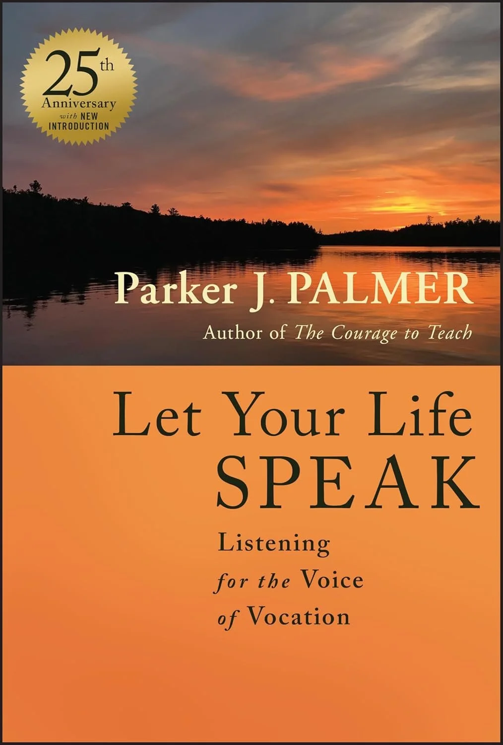 Let Your Life Speak | Parker Palmer