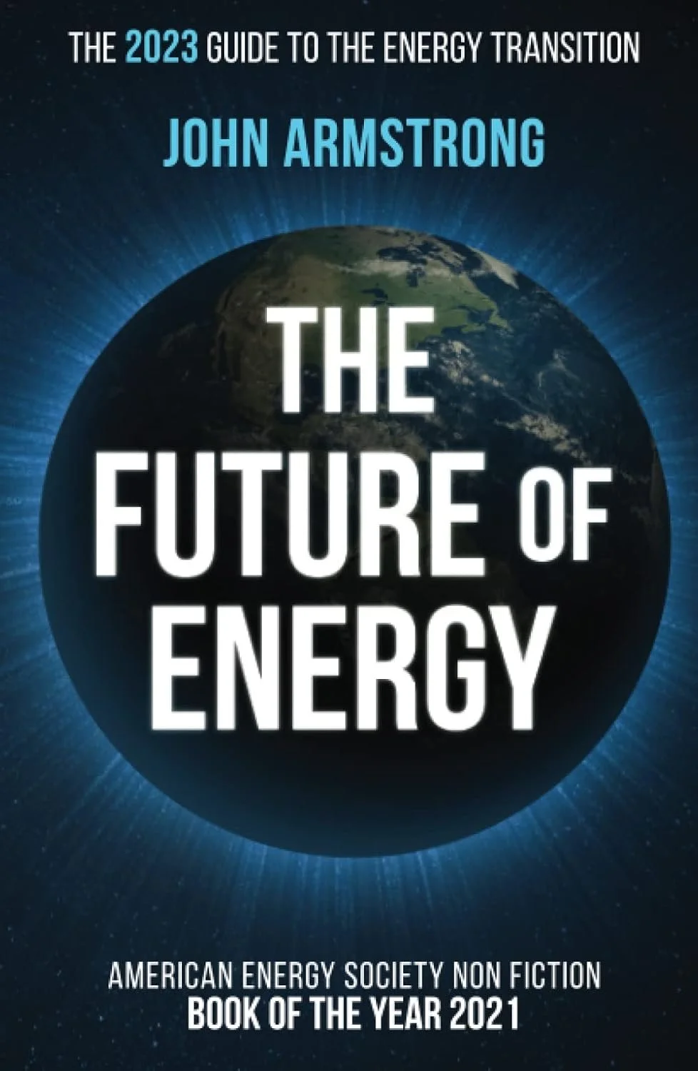 The Future of Energy | John Armstrong