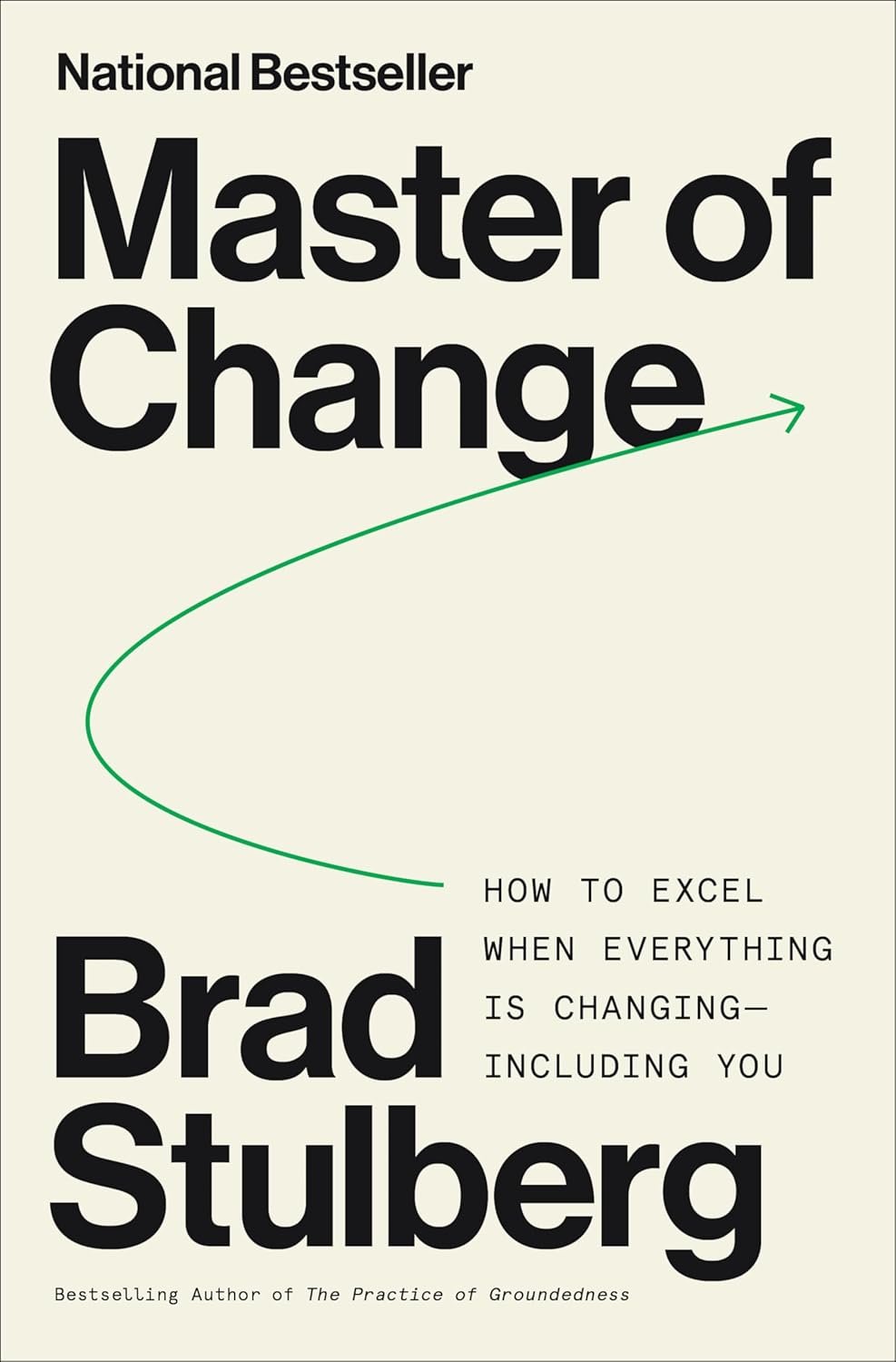 Master of Change | Brad Stulberg