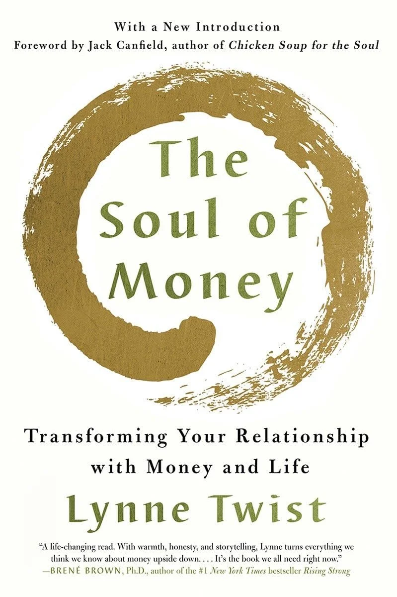 The Soul of Money | Lynne Twist